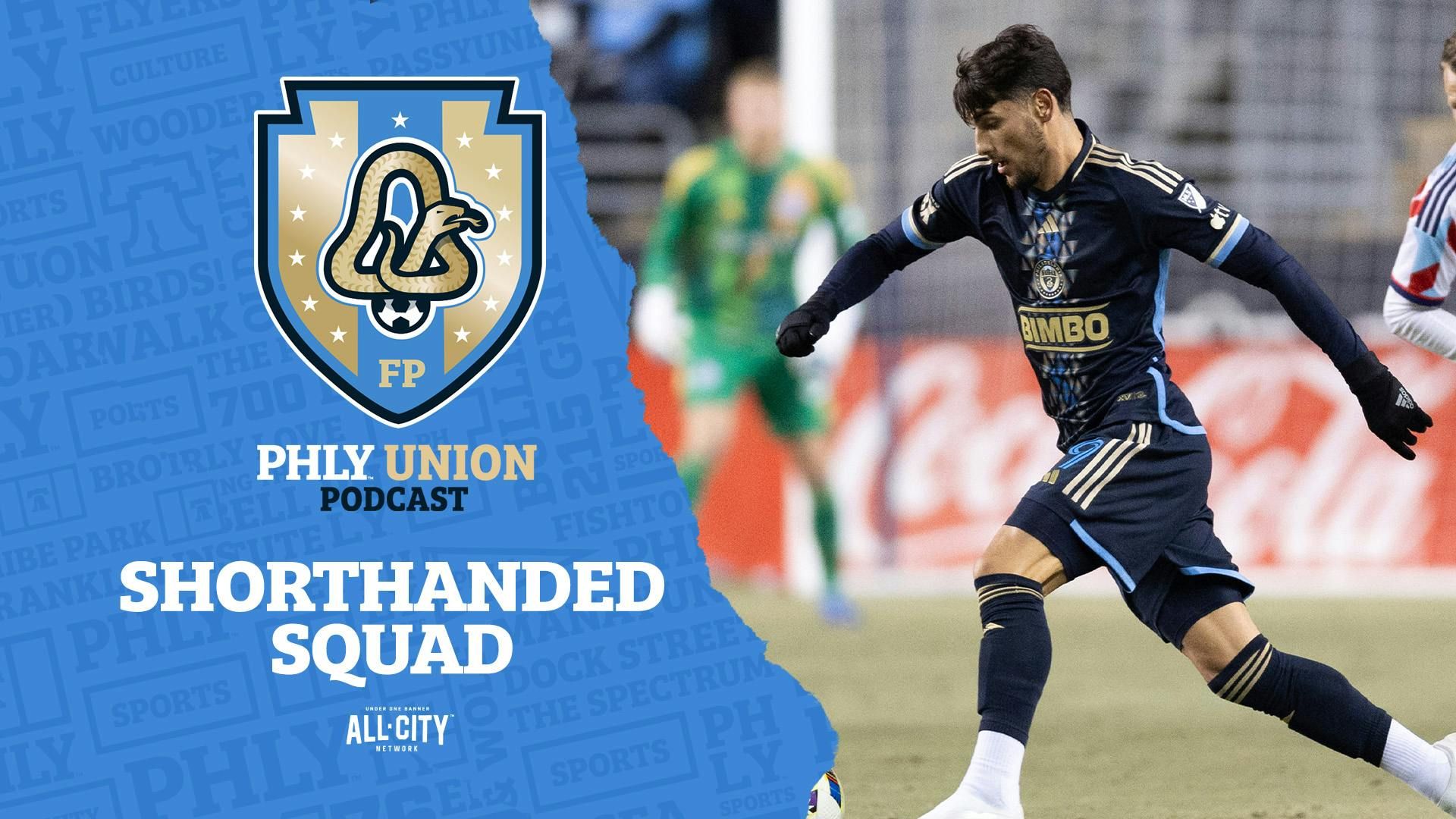 PHLY Union Podcast | Julian Carranza, short handed Philadelphia Union preparing for Antony, Timbers | International break episode artwork