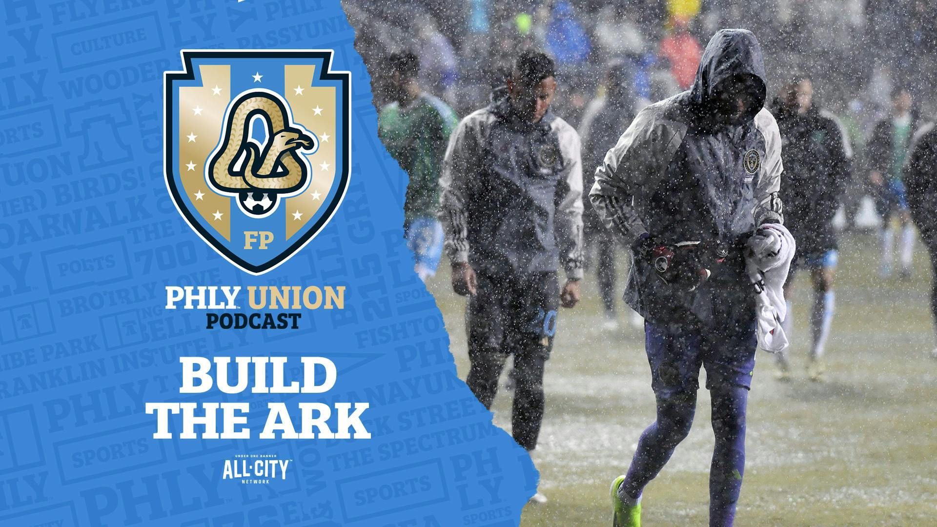 PHLY Union Podcast | From a Monsoon in Philly to CONCACAF Champions Cup Leg 2 in Pachuca, Will Blake, the Union advance? episode artwork