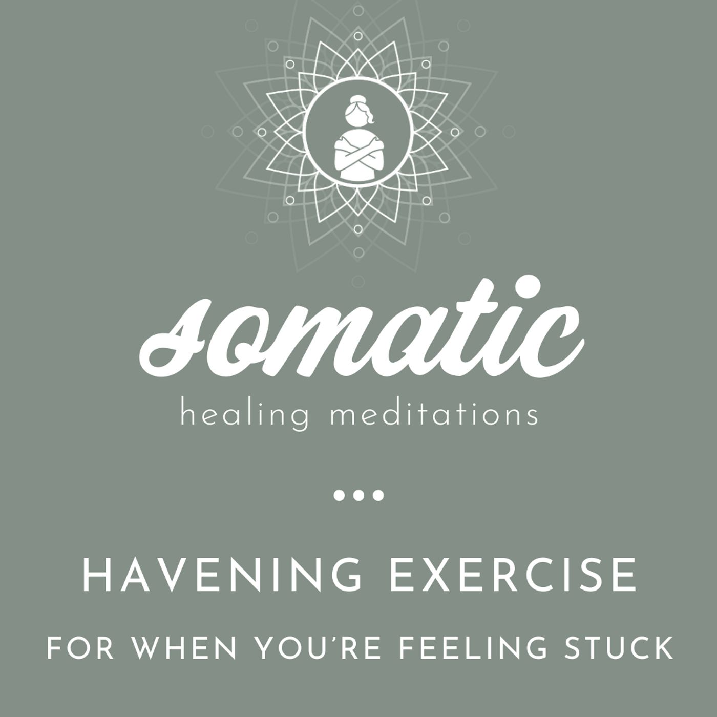 Somatic Healing Meditations