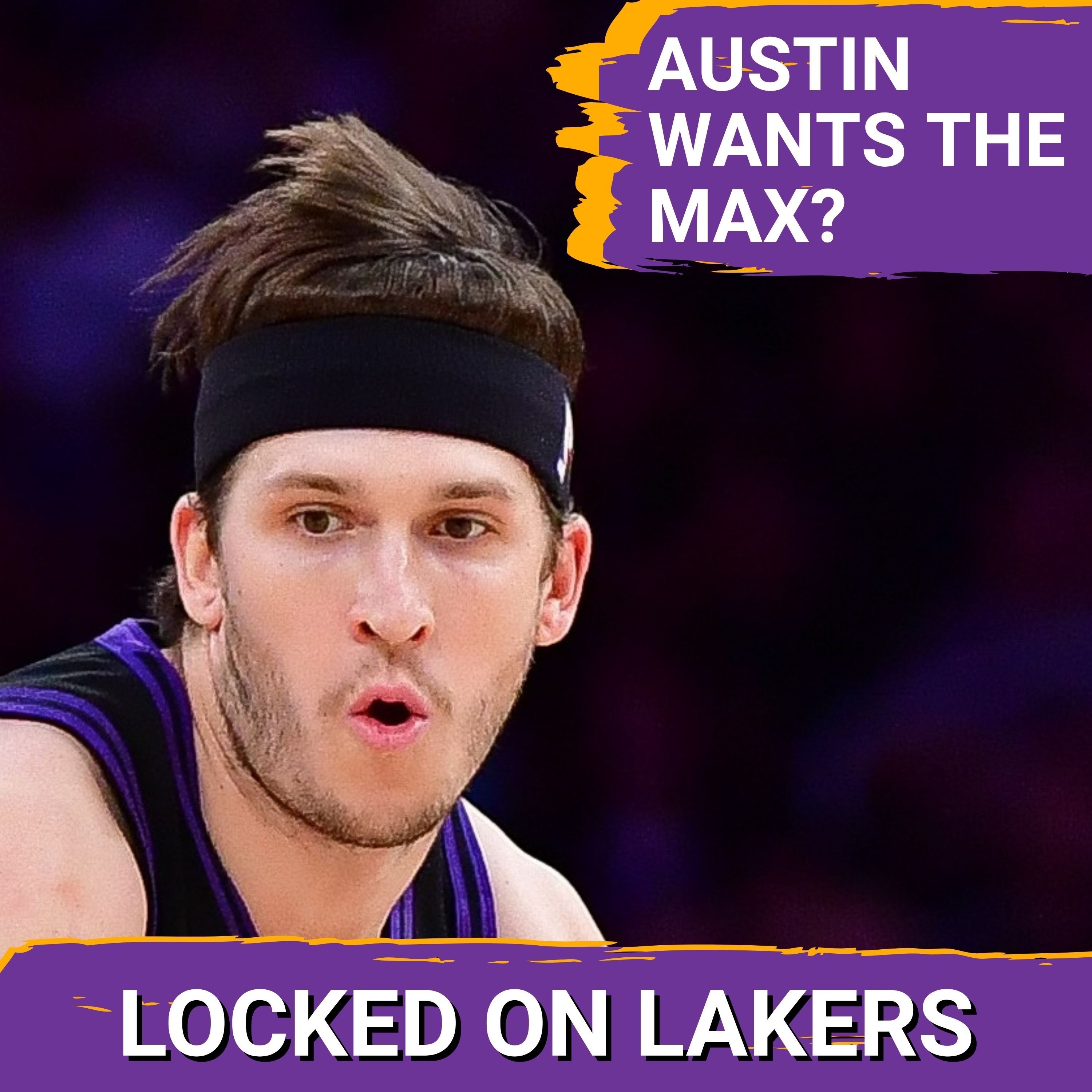 What if Austin Reaves Wants the Max? Could the Lakers Lose Reaves AND LeBron James? episode artwork