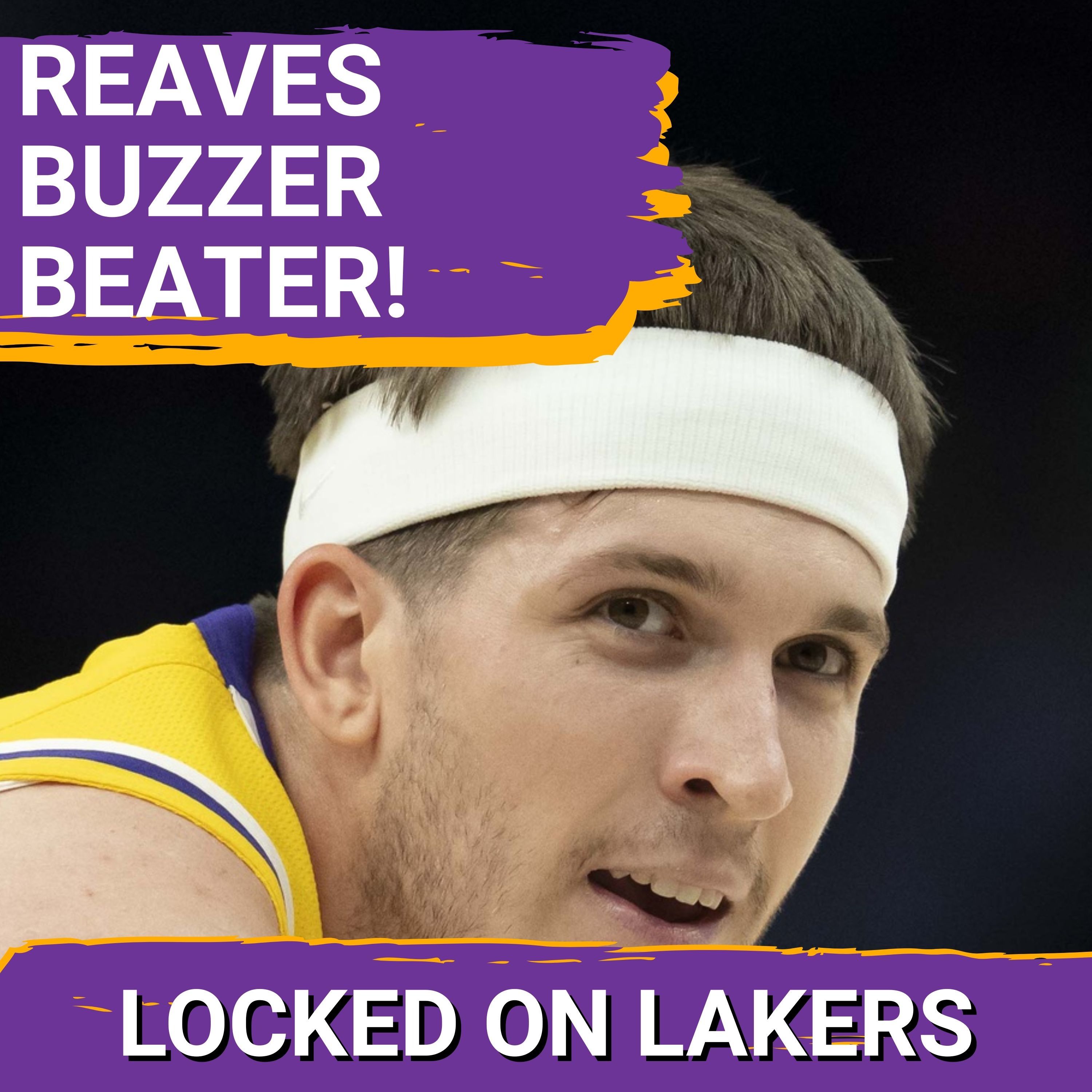 Austin Reaves Buzzer Beater Gives Shorthanded Lakers 116-115 Win Over Minnesota