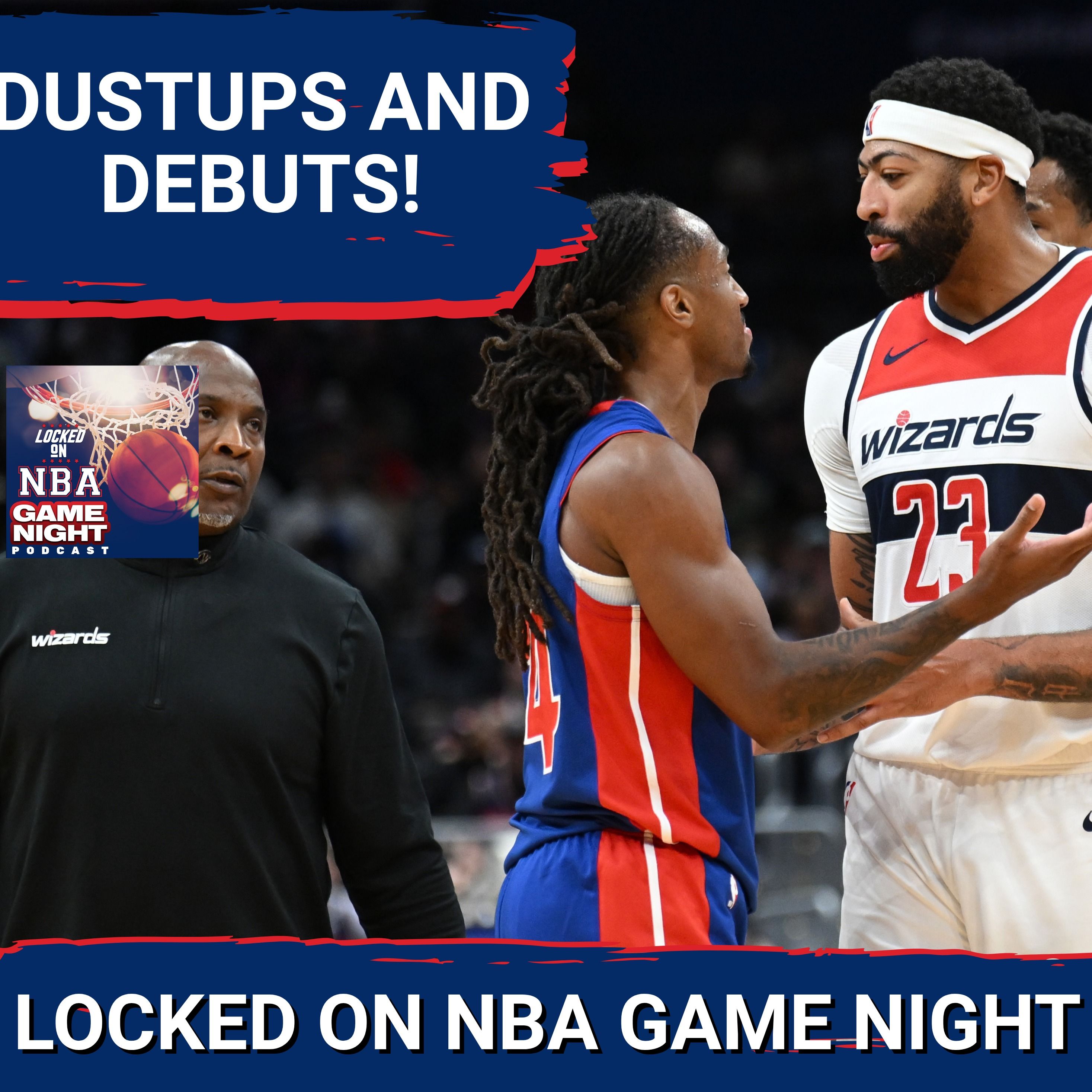 DUSTUPS and DEBUTS! Wizards WIN! Simmons/PG-13 RETURN! Yaxel KEEPS IMPRESSING!