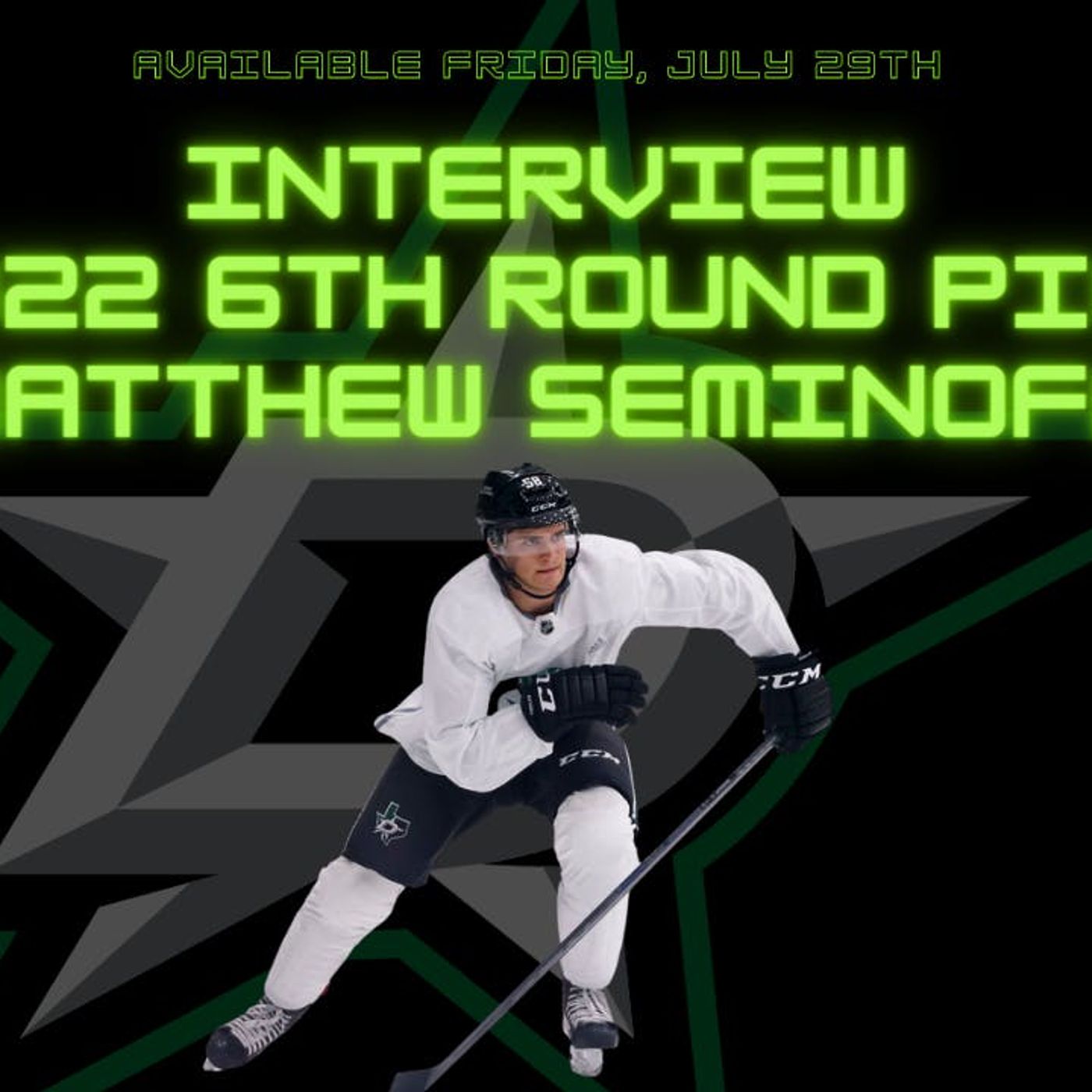 Matt Seminoff - 2022 Dallas Stars 6th Round Pick - July 28, 2022