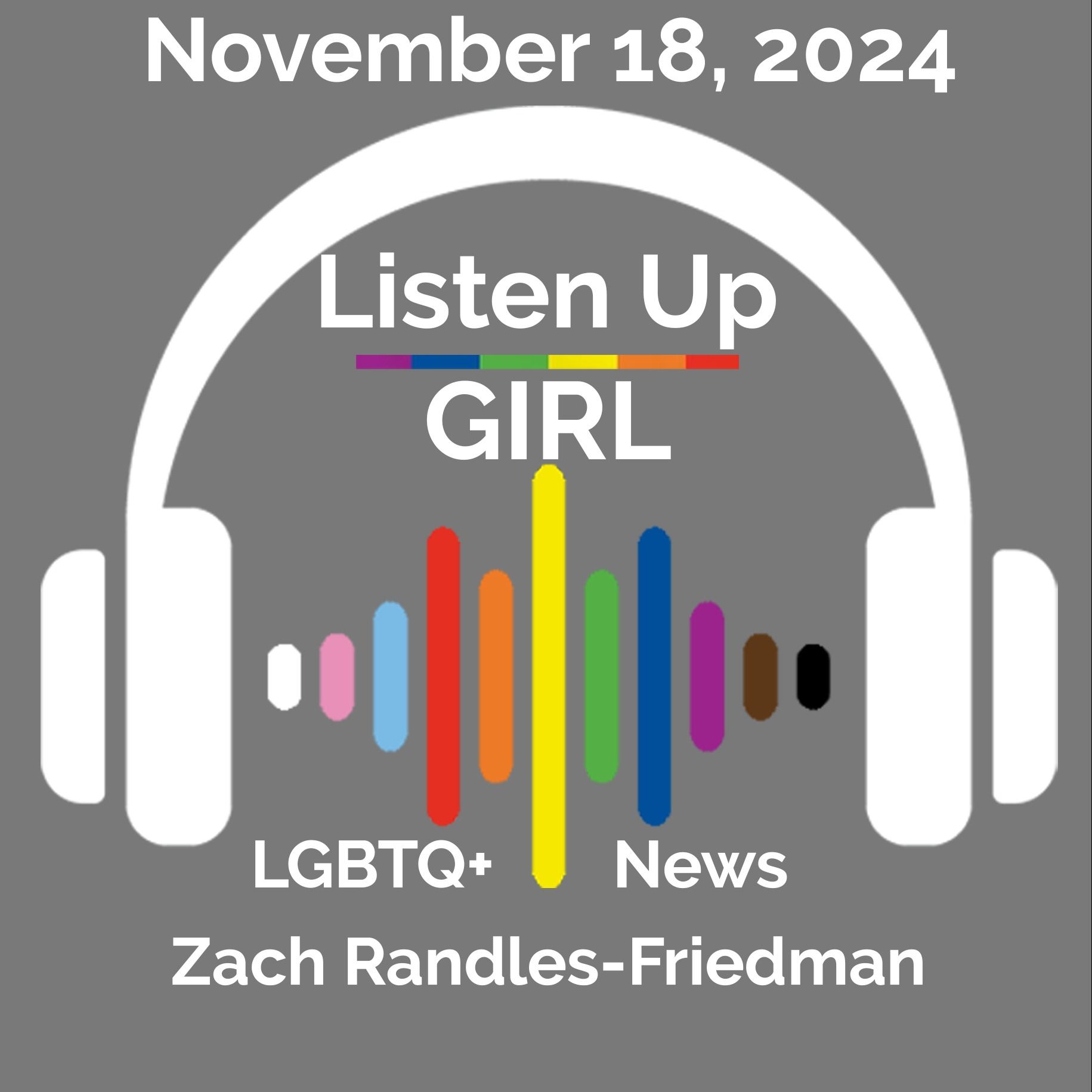 Episode 14: LGBTQ+ News - November 18, 2024 episode artwork