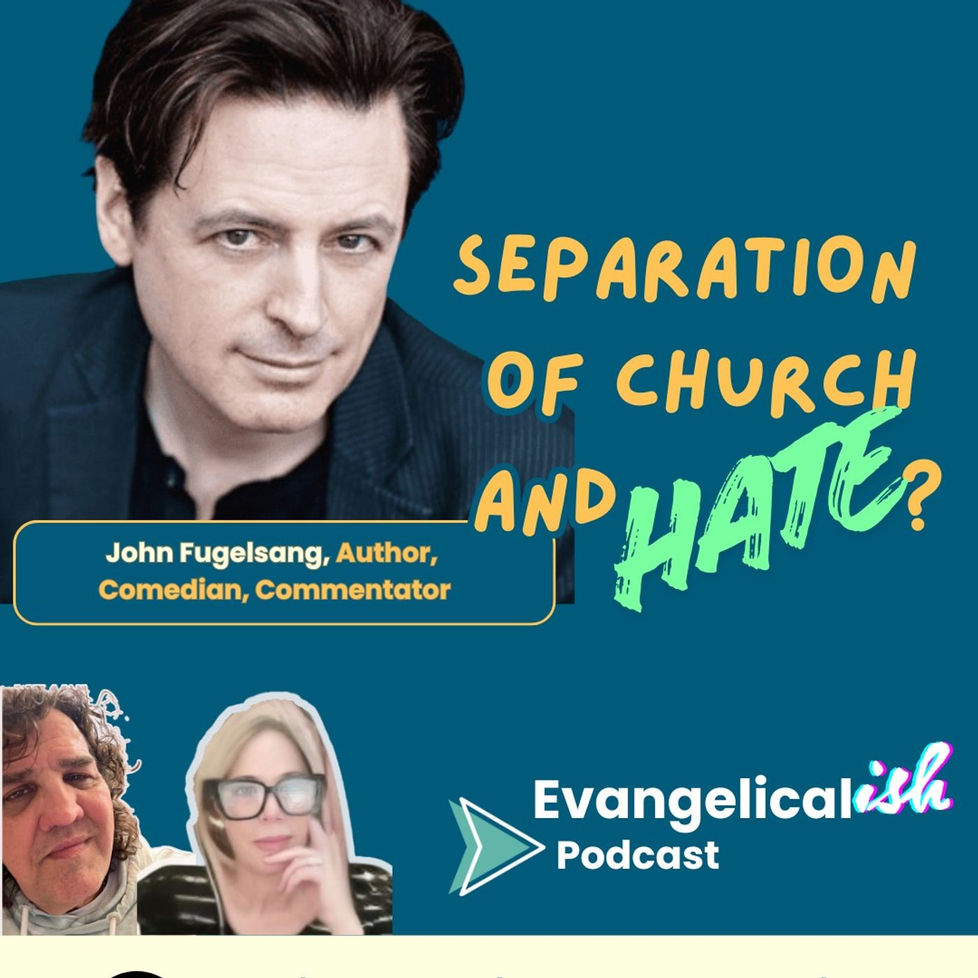 Separation of Church and... Hate? A Conversation with John Fugelsang
