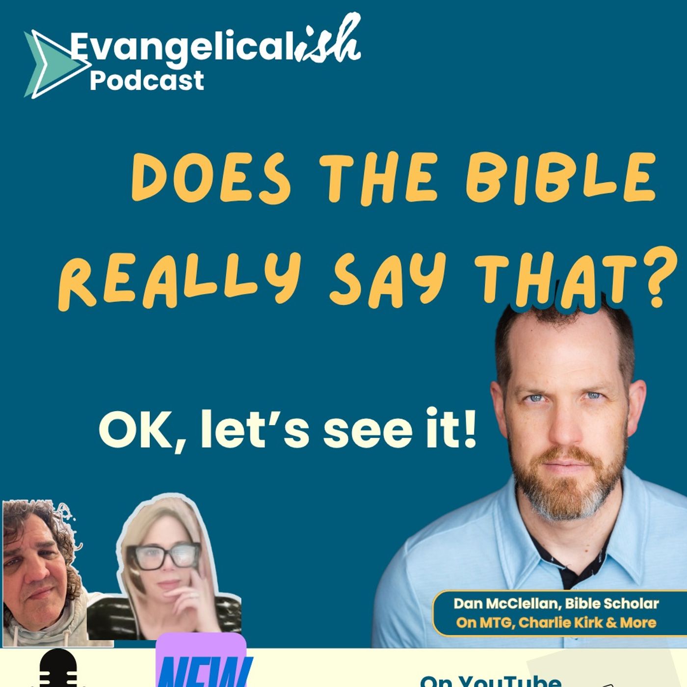 Does the Bible Really Say That? A Chat w/ Bible Scholar Dan McClellen