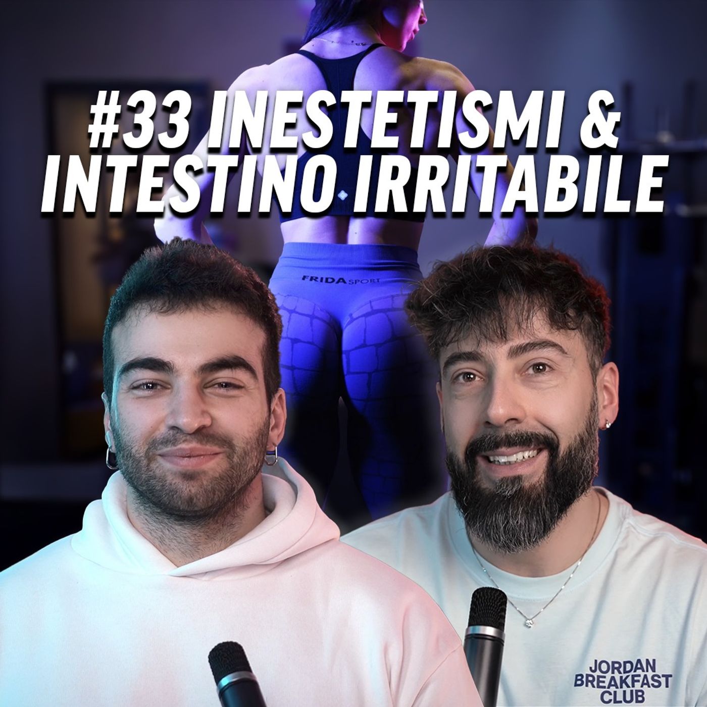 #33 Cellulite e intestino irritabile: come agire con dieta e allenamento