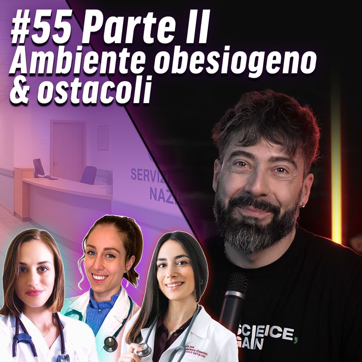 #55 Parte 2: Obesità e Sistema Sanitario: farmaci, ostacoli e realtà clinica