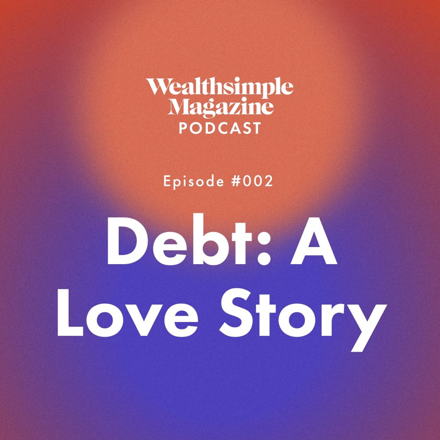 cover of episode Debt: A Love Story