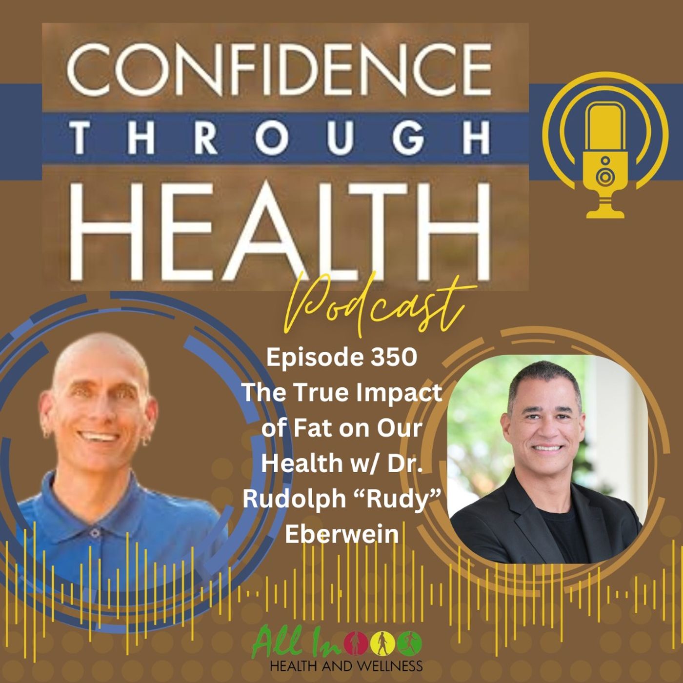 The True Impact of Fat on Our Health w/ Dr. Rudolph “Rudy” Eberwein