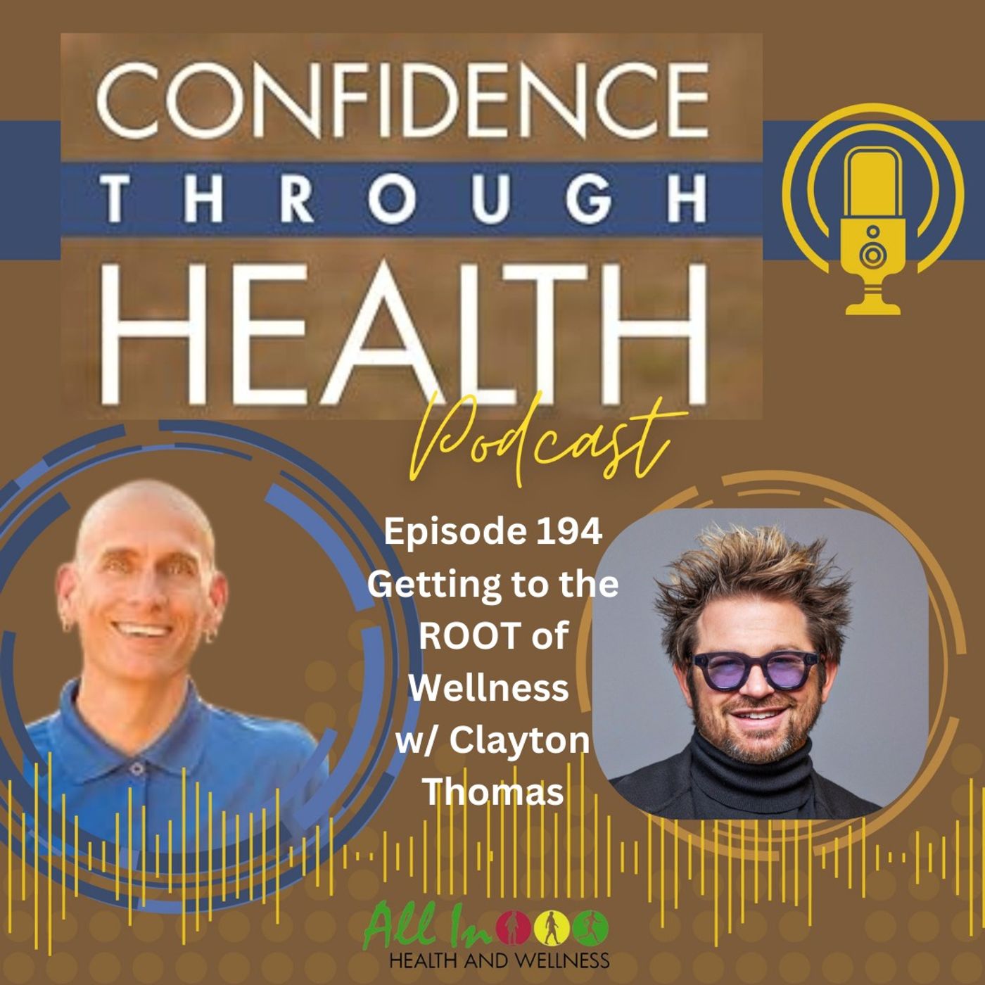 Getting to the ROOT of Wellness w/ Clayton Thomas