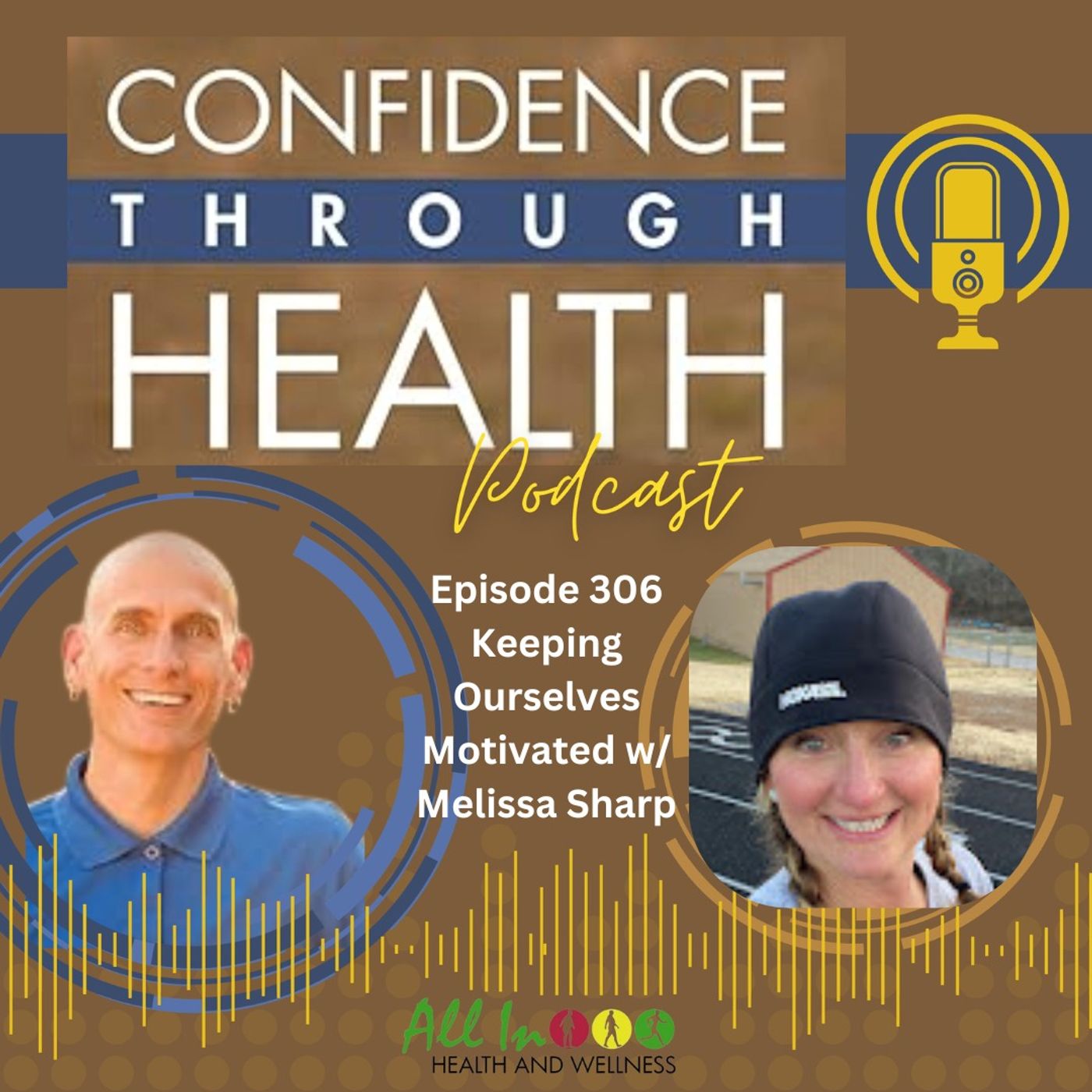 Keeping Ourselves Motivated w/ Melissa Sharp