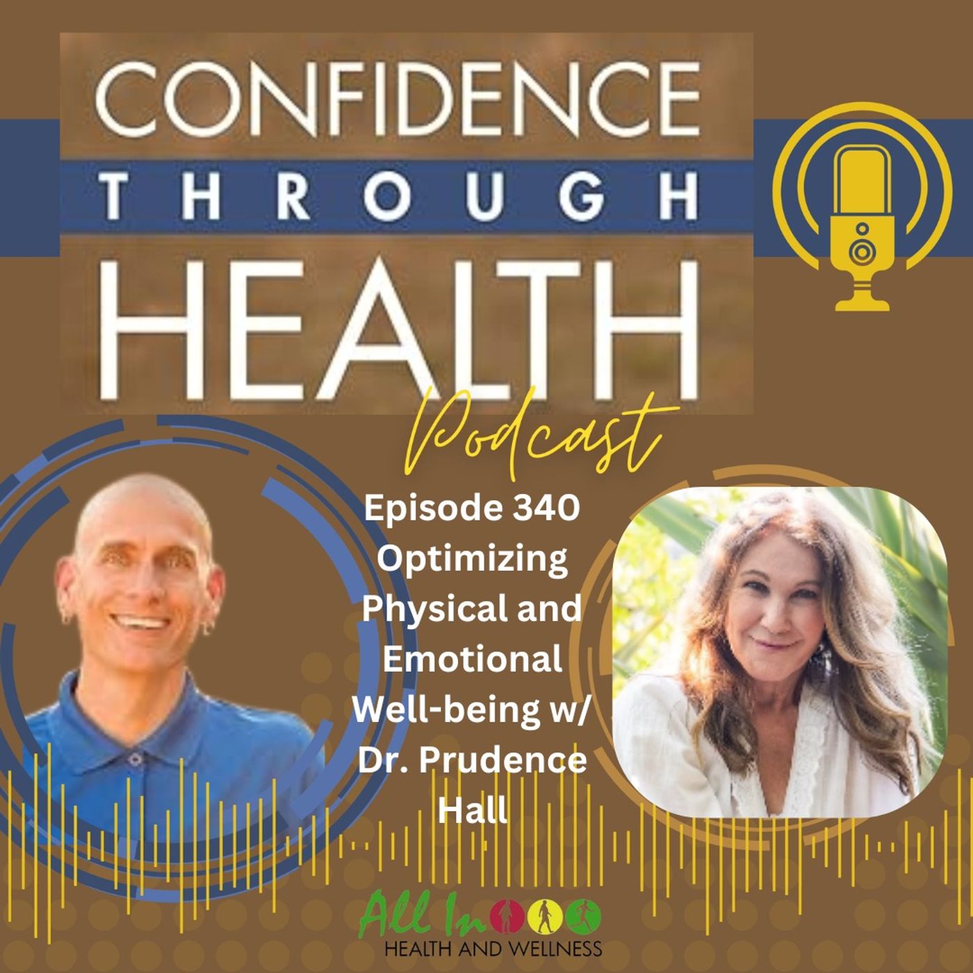 Optimizing Physical and Emotional Well-being w/ Dr. Prudence Hall