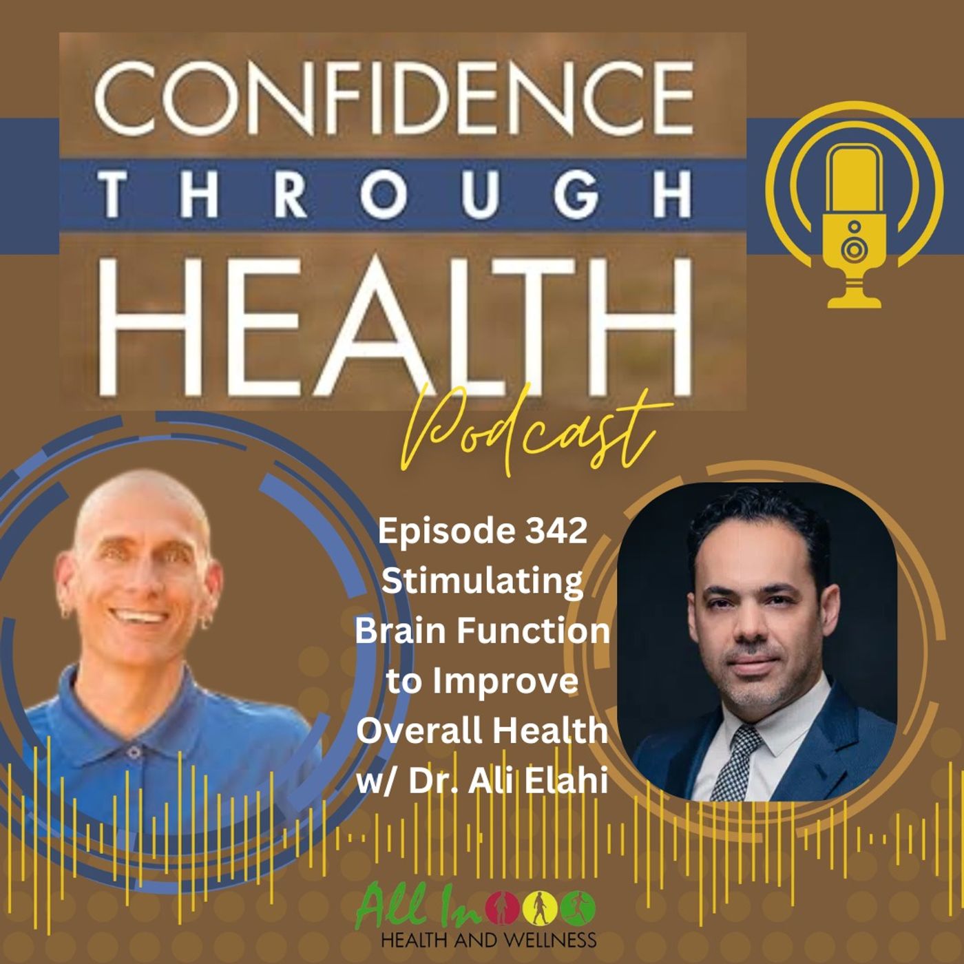 Stimulating Brain Function to Improve Overall Health w/ Dr. Ali Elahi