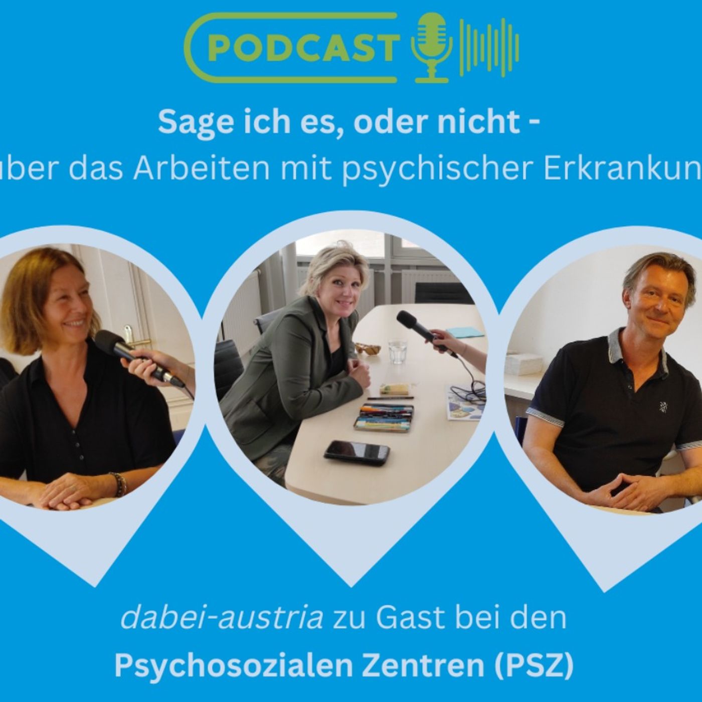 Dabei sein im Arbeitsleben - Chancen für alle! Der Podcast von dabei-austria.