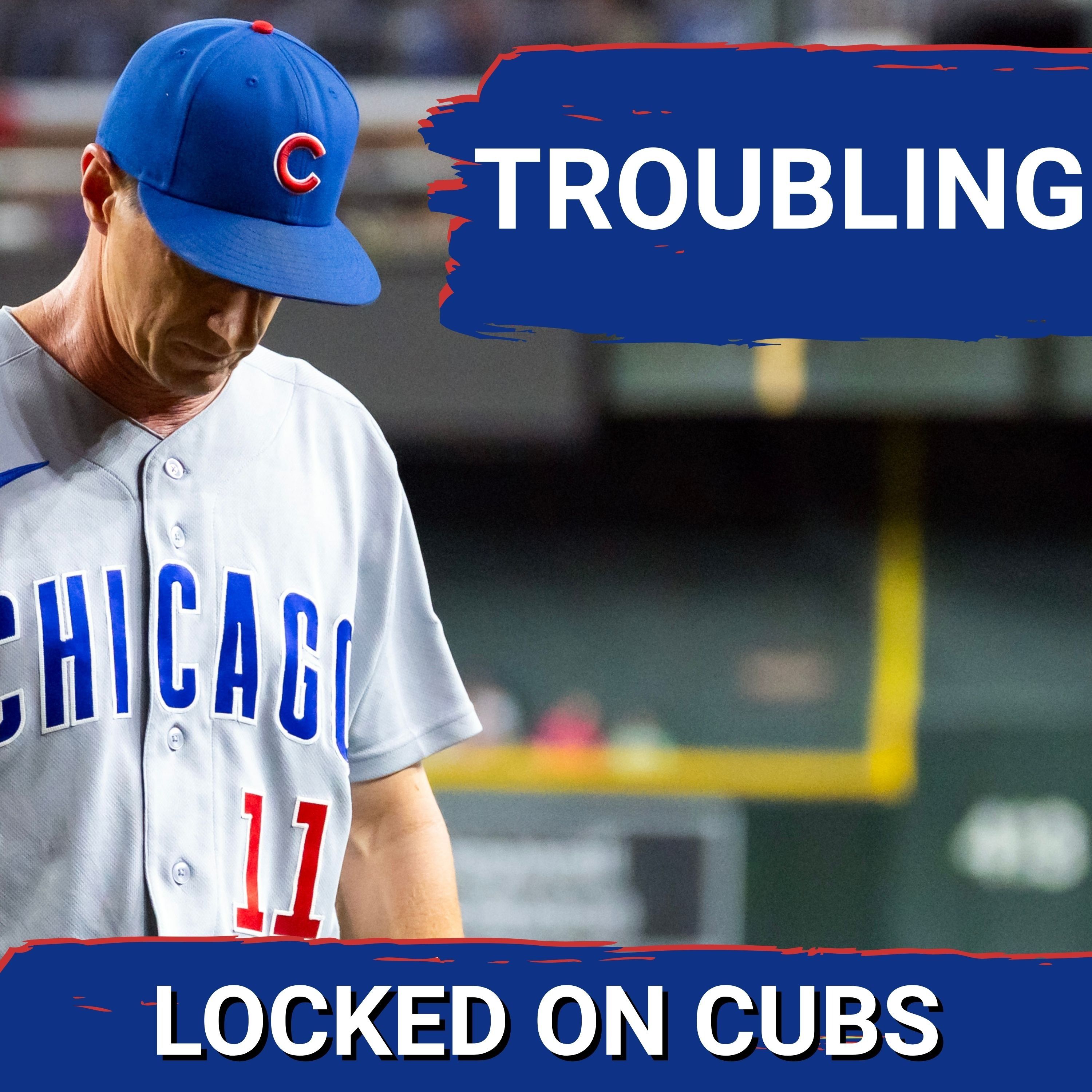 TROUBLING weekend for the Chicago Cubs episode artwork
