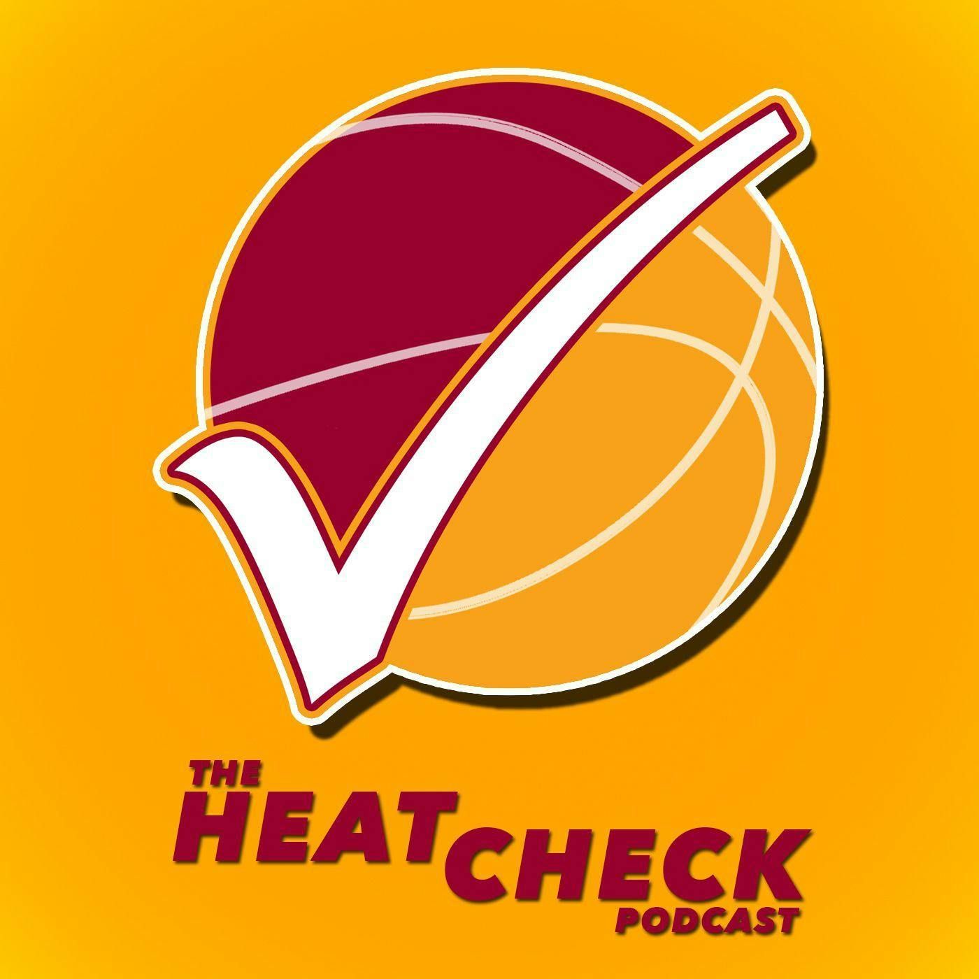 Heat Check Ep 48 - What Do We Have Here
