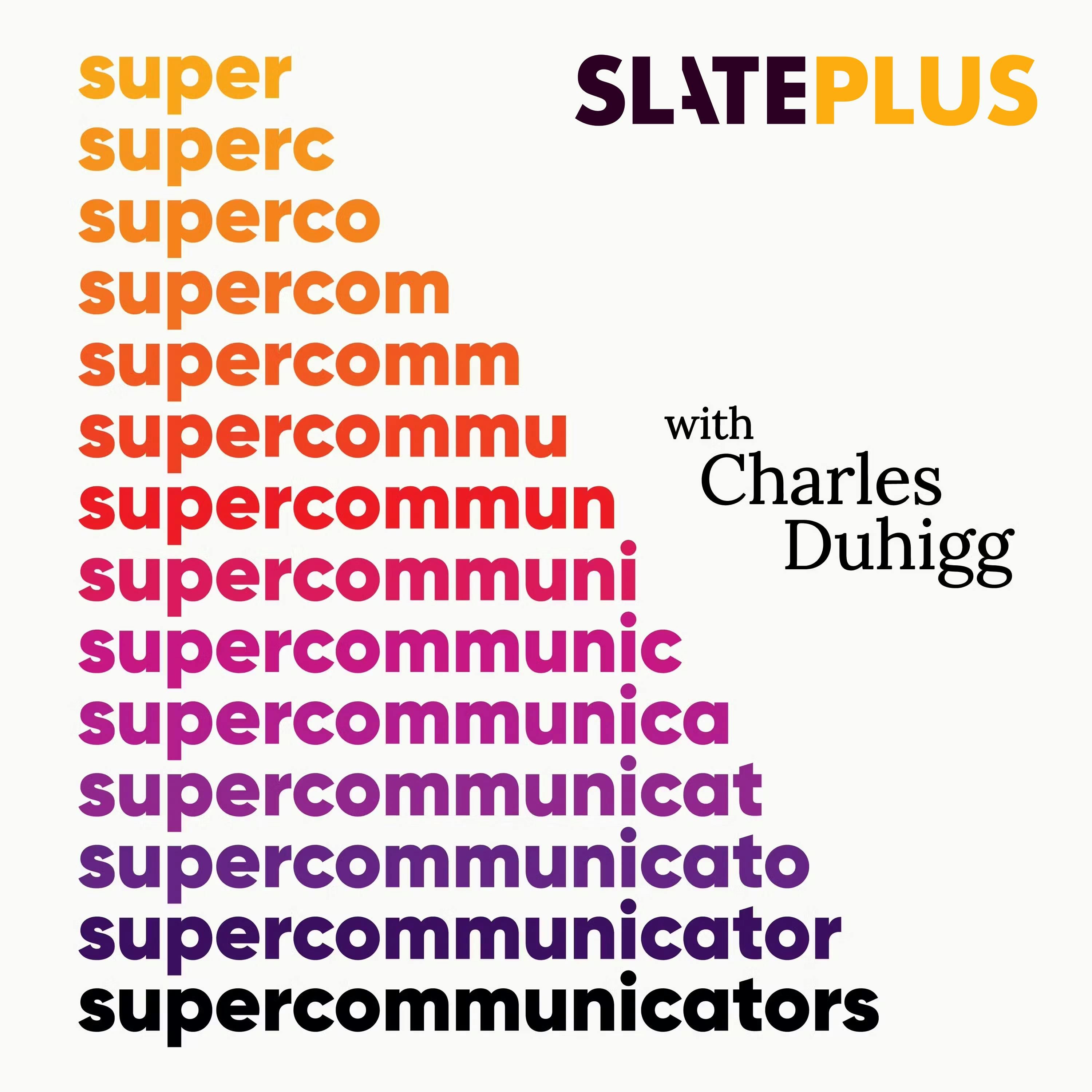 Supercommunicators | 3. How to Have the Hardest Conversations episode artwork