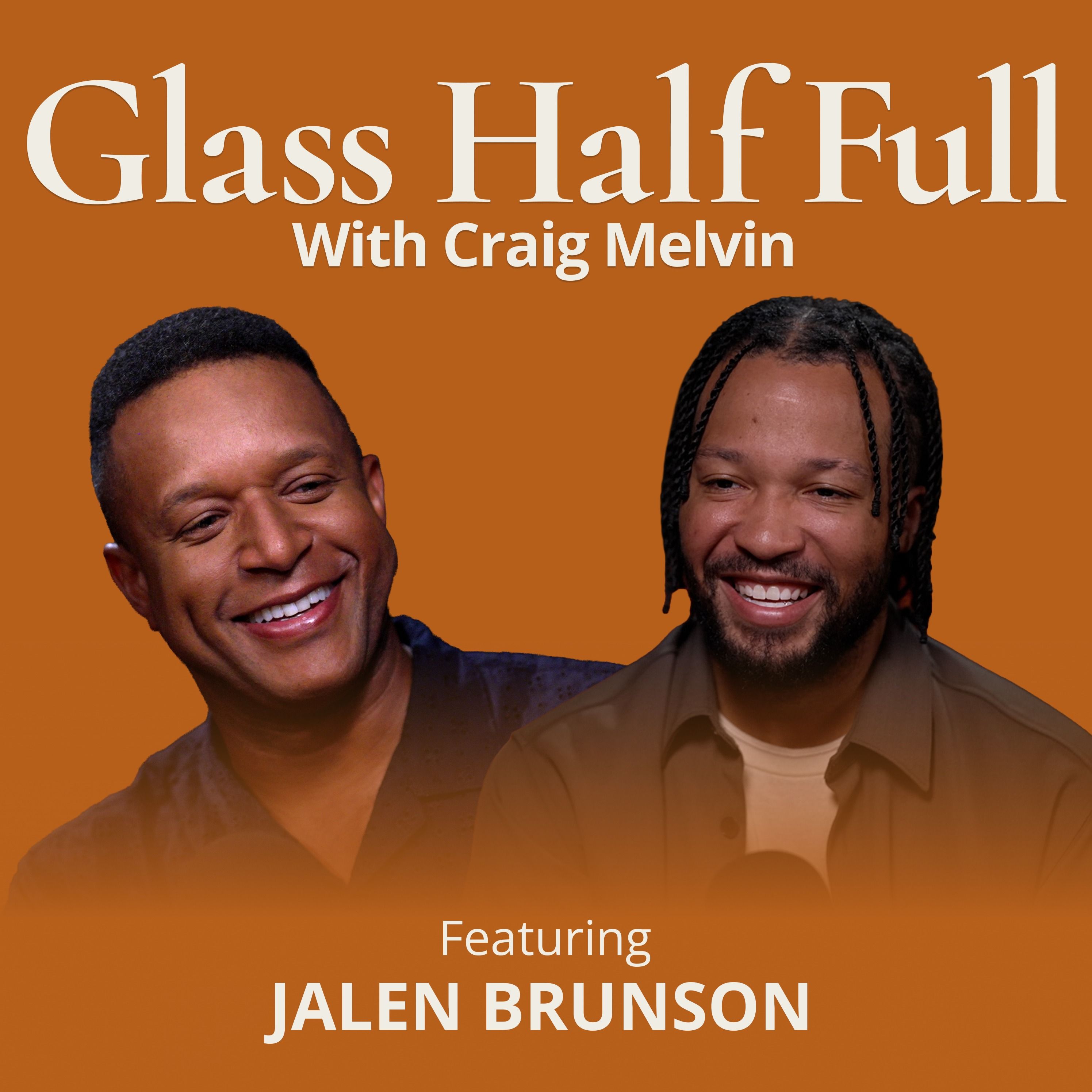 Glass Half Full with Craig Melvin
