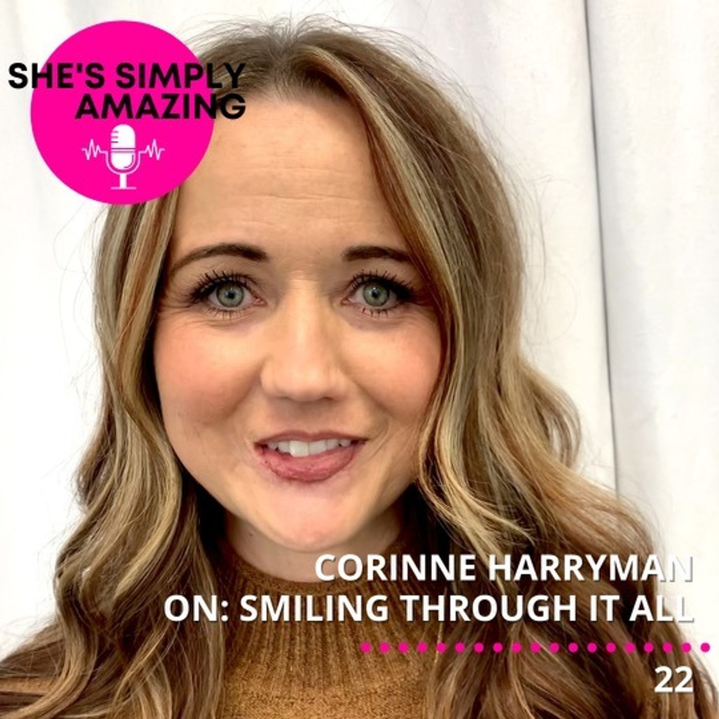Corinne Harryman | Smiling Through It All