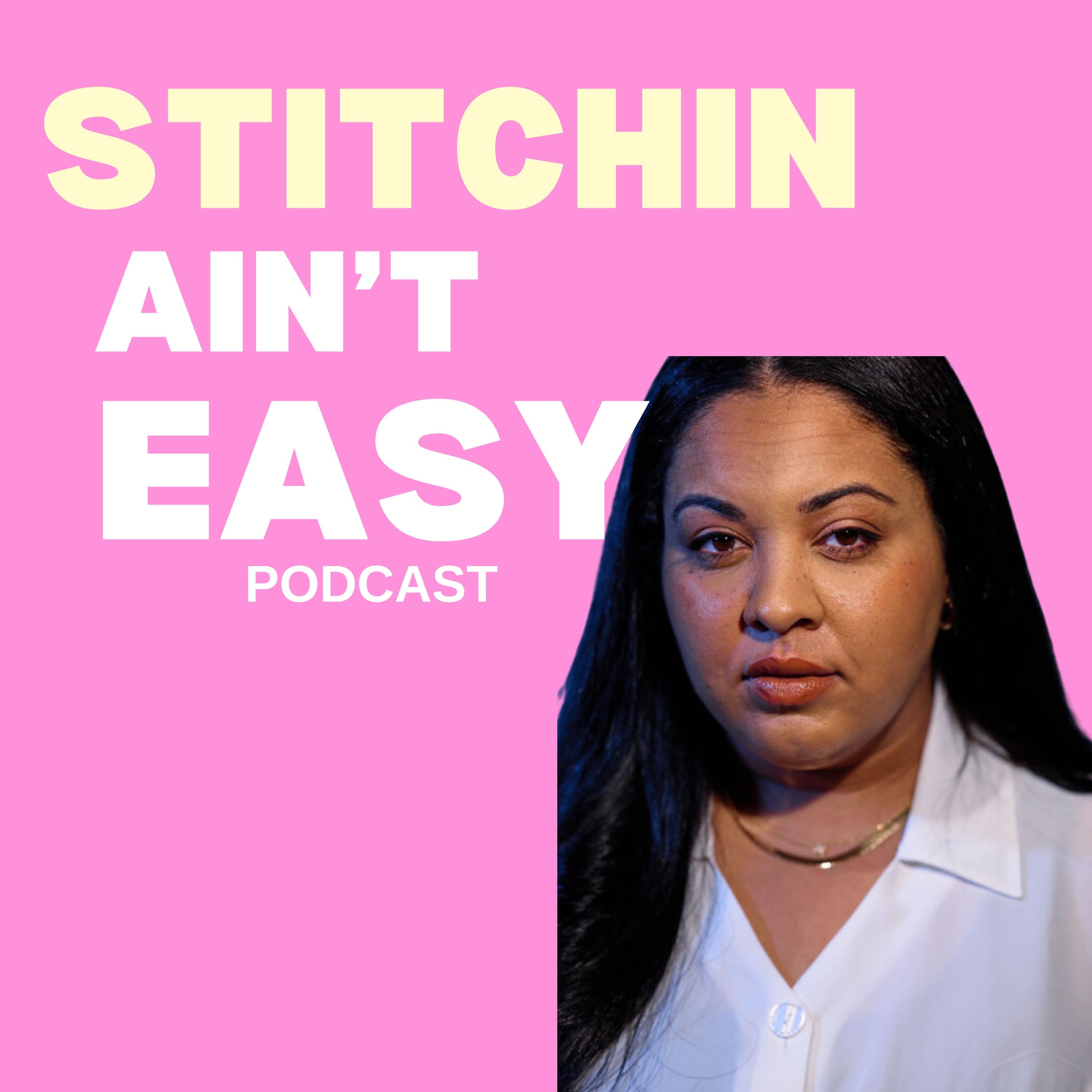 Stitchin Ain't Easy Podcast podcast artwork