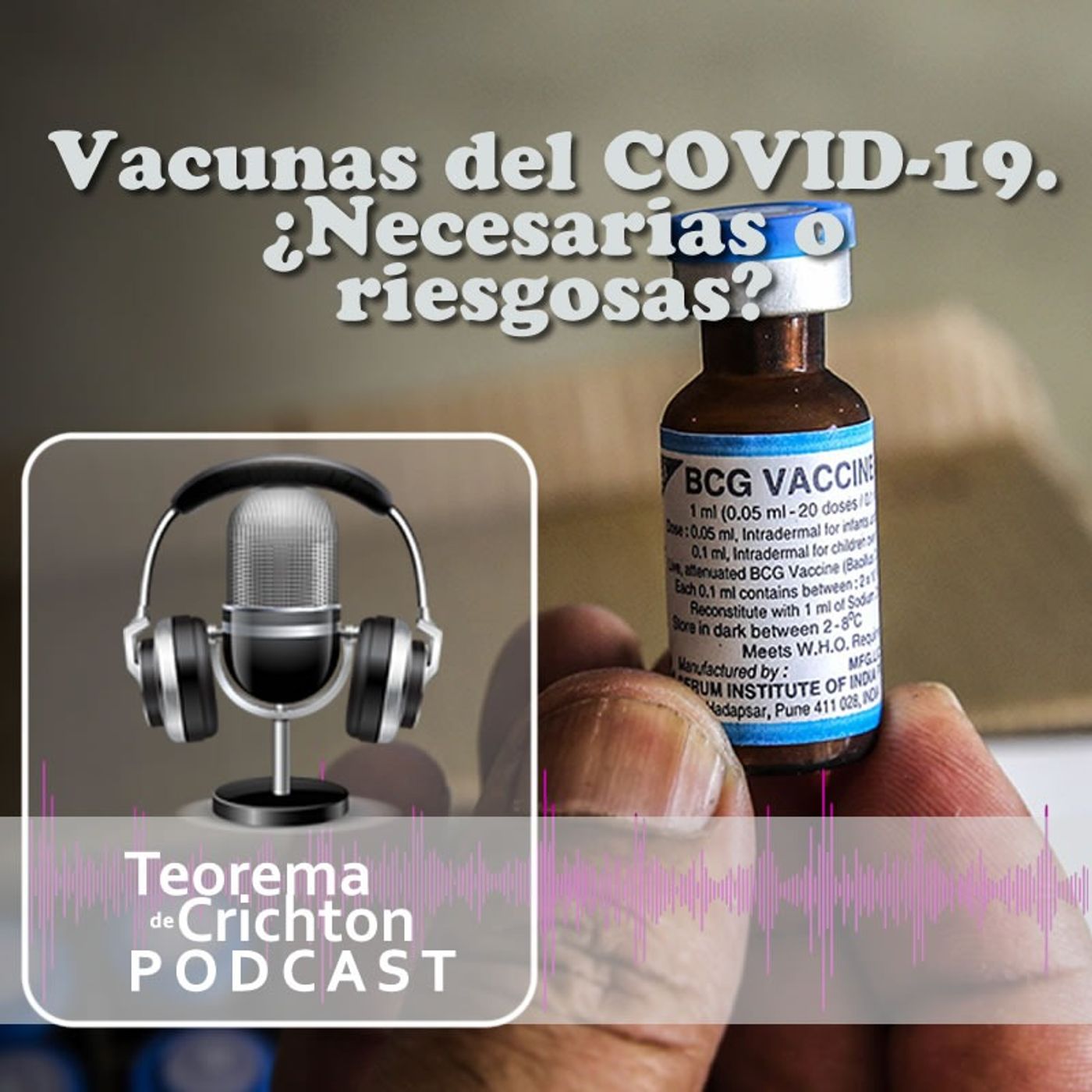 Vacuna contra el COVID-19 ¿Un riesgo innecesario? Vacuna contra el COVID-19 ¿Un riesgo innecesario?