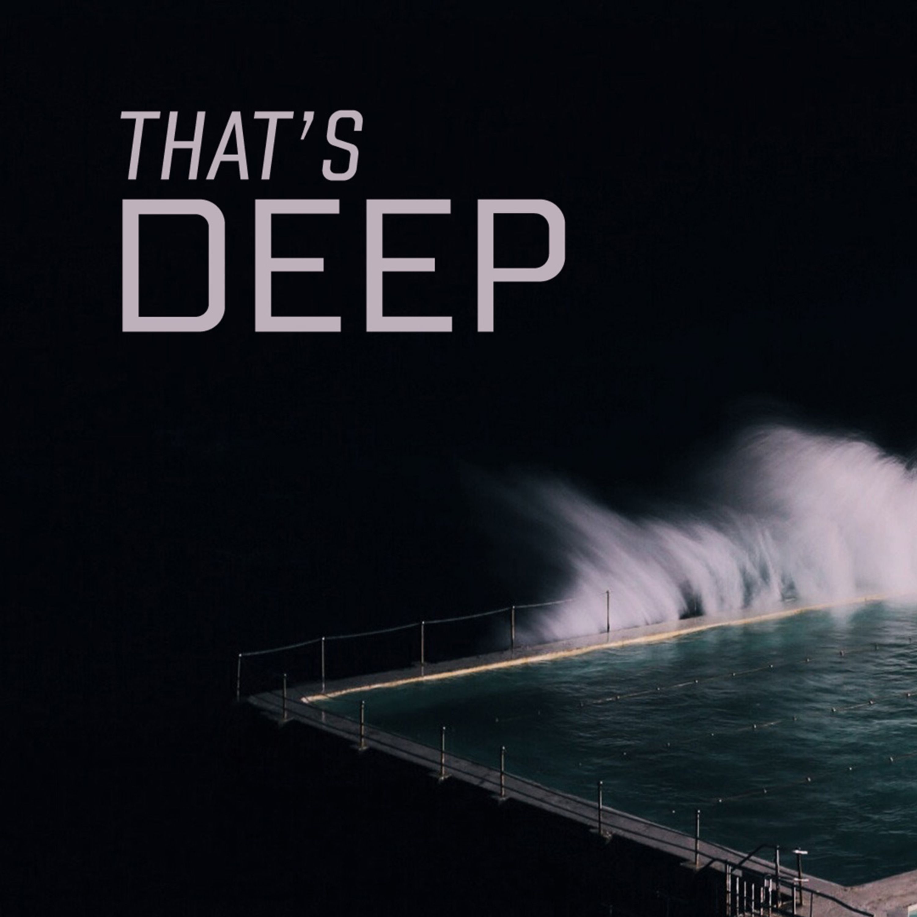 That's Deep - Spiritual Gifts - Part 3 episode artwork