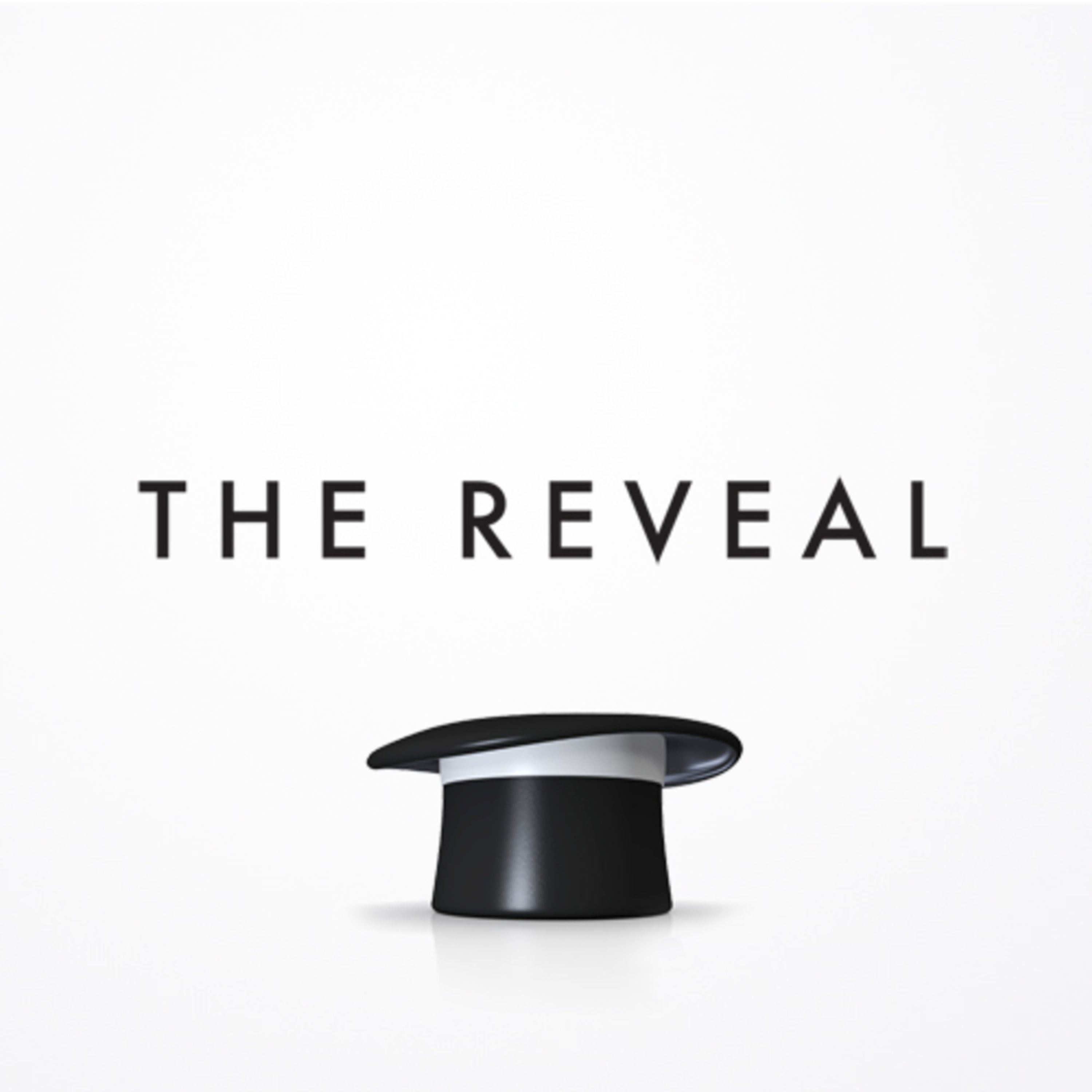 The Reveal
