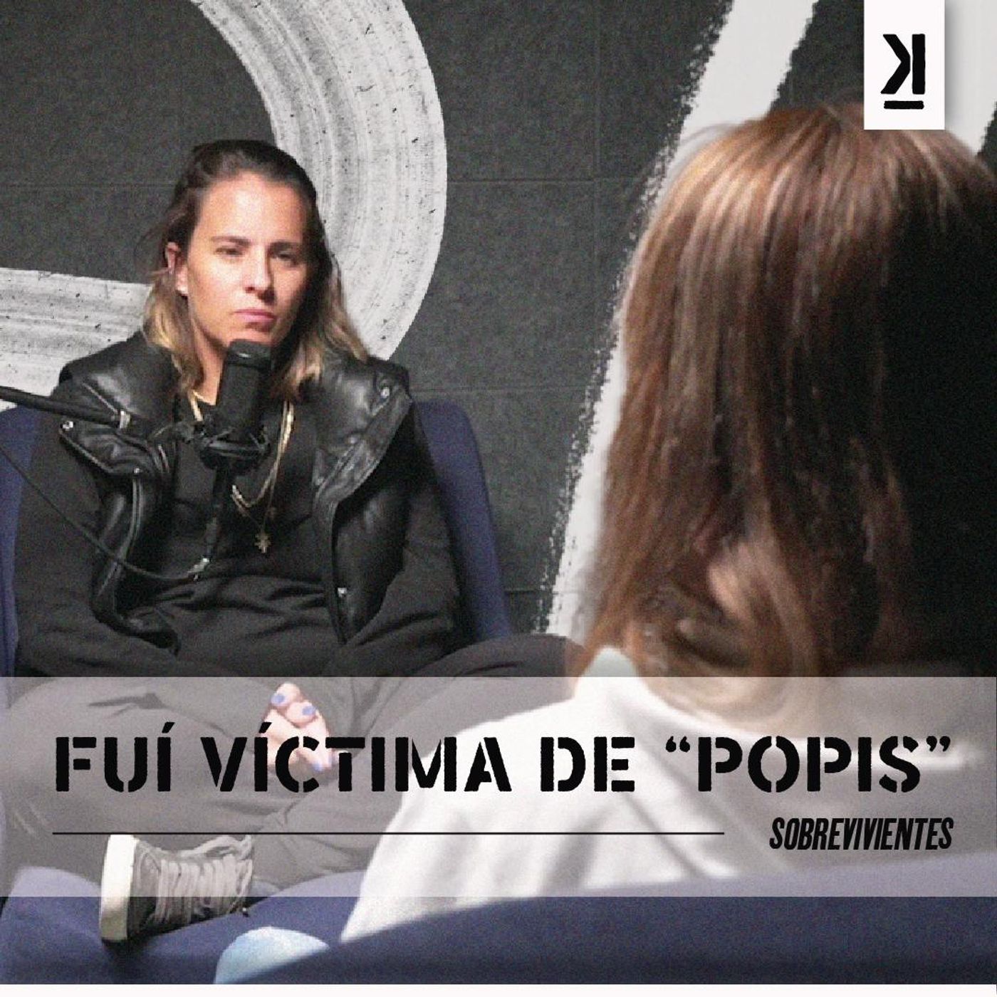 "Popis" me secuestró. Esta es mi historia: Anónima | Sobreviviente