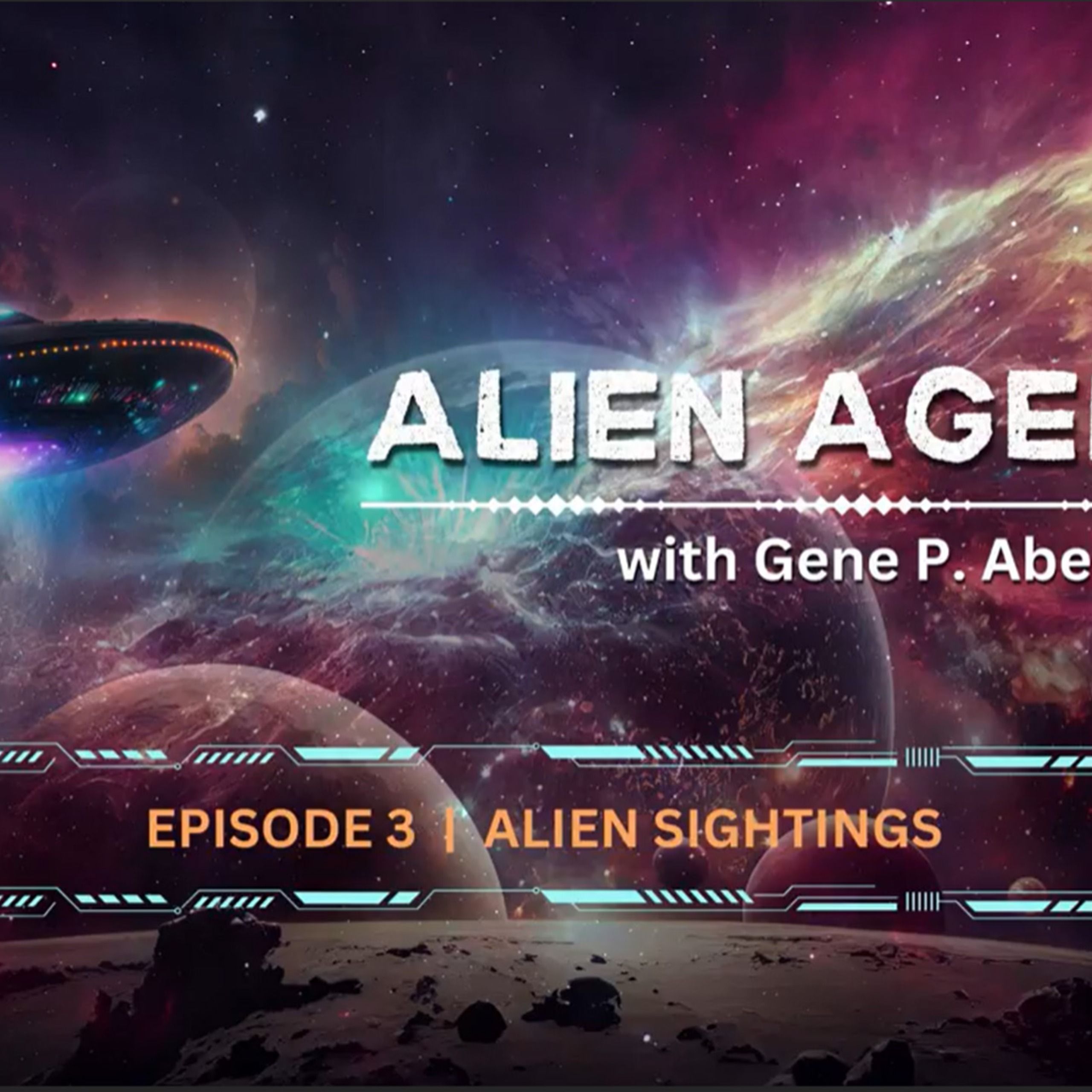Alien Agenda with Gene P Abel