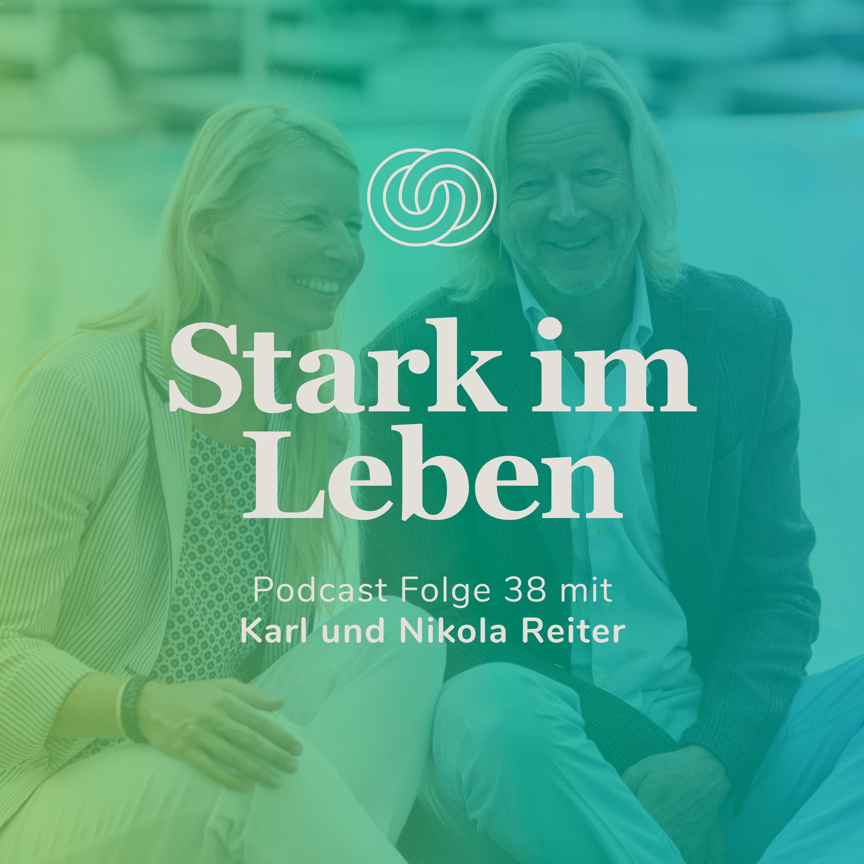 Karl und Nikola Reiter: "Wer aufhört, besser werden zu wollen, hat aufgehört, gut zu sein." episode artwork