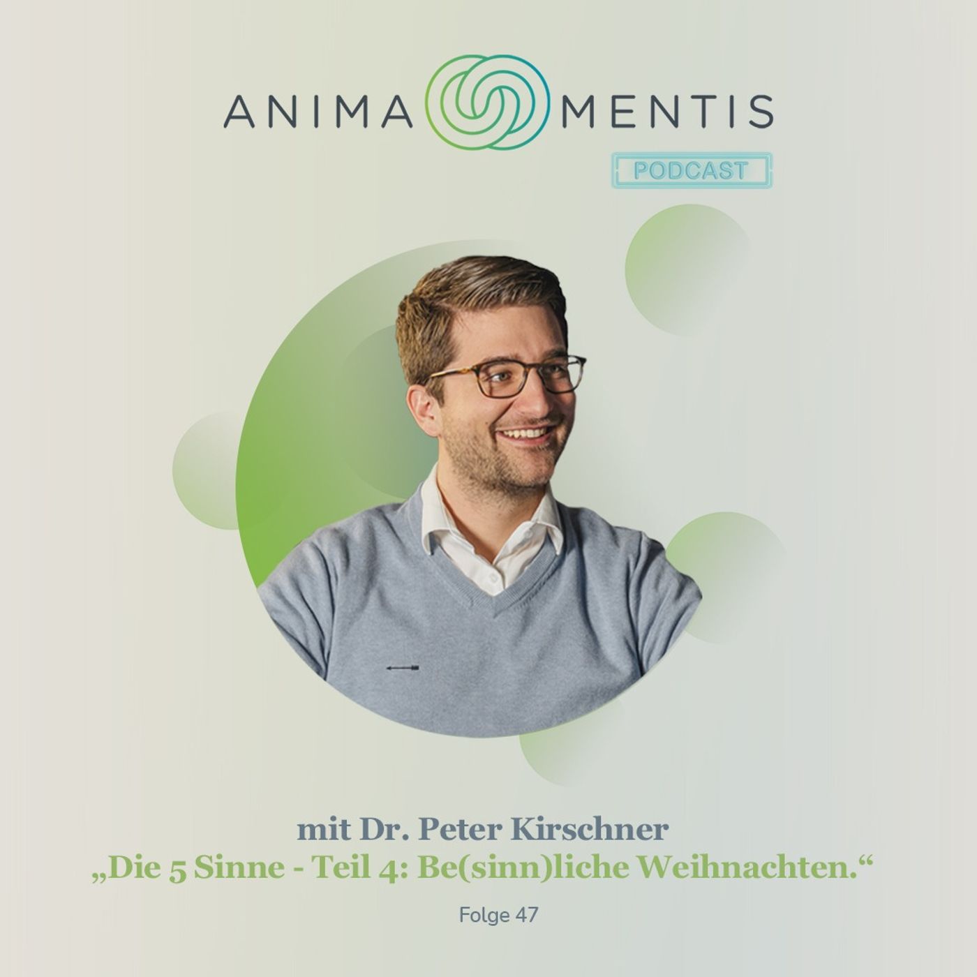 #47 Peter Kirschner: Die 5 Sinne - Teil 4: Be(sinn)liche Weihnachten. episode artwork