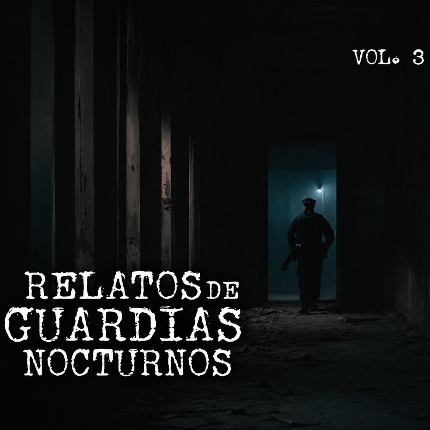 VIVENCIAS DE GUARDIAS NOCTURNOS Y VELADORES VOL. 3 | HISTORIAS DE TERROR episode artwork