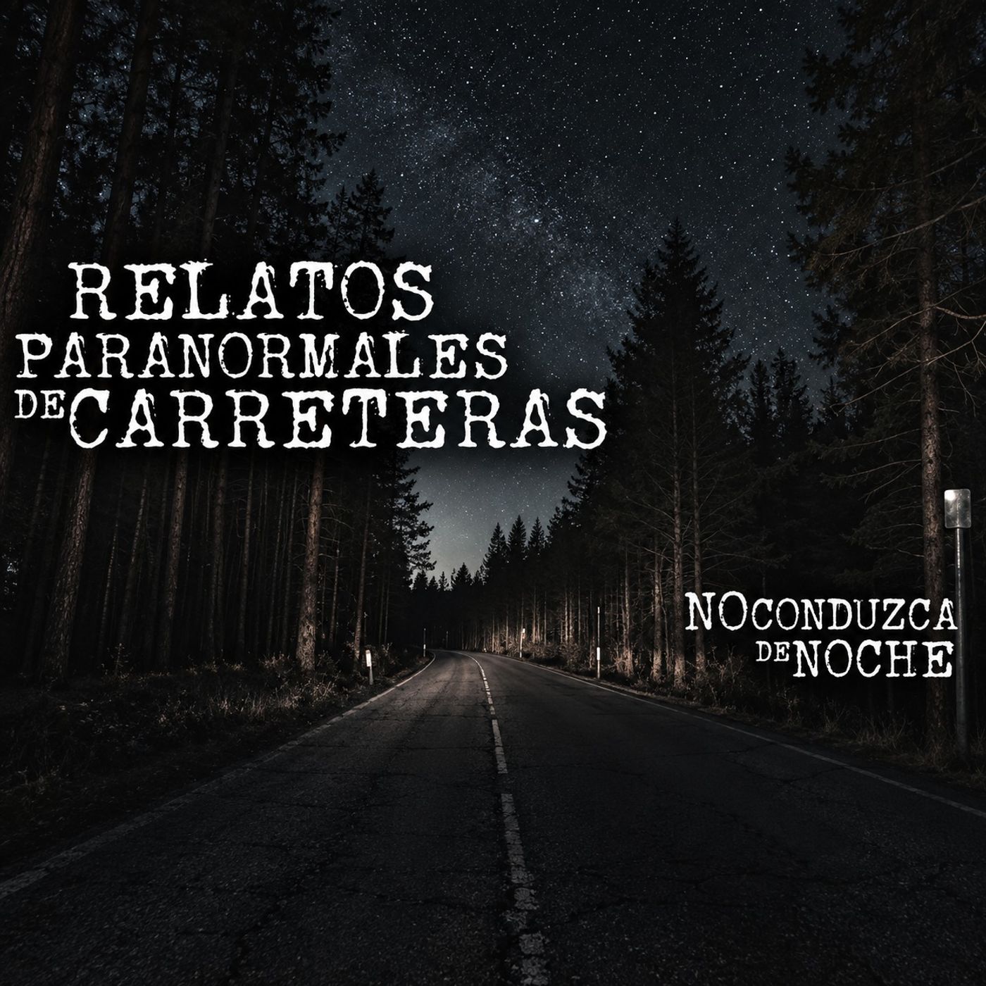 VIVENCIAS TÉTRICAS EN CARRETERAS VOL. 6 | HISTORIAS DE TERROR episode artwork
