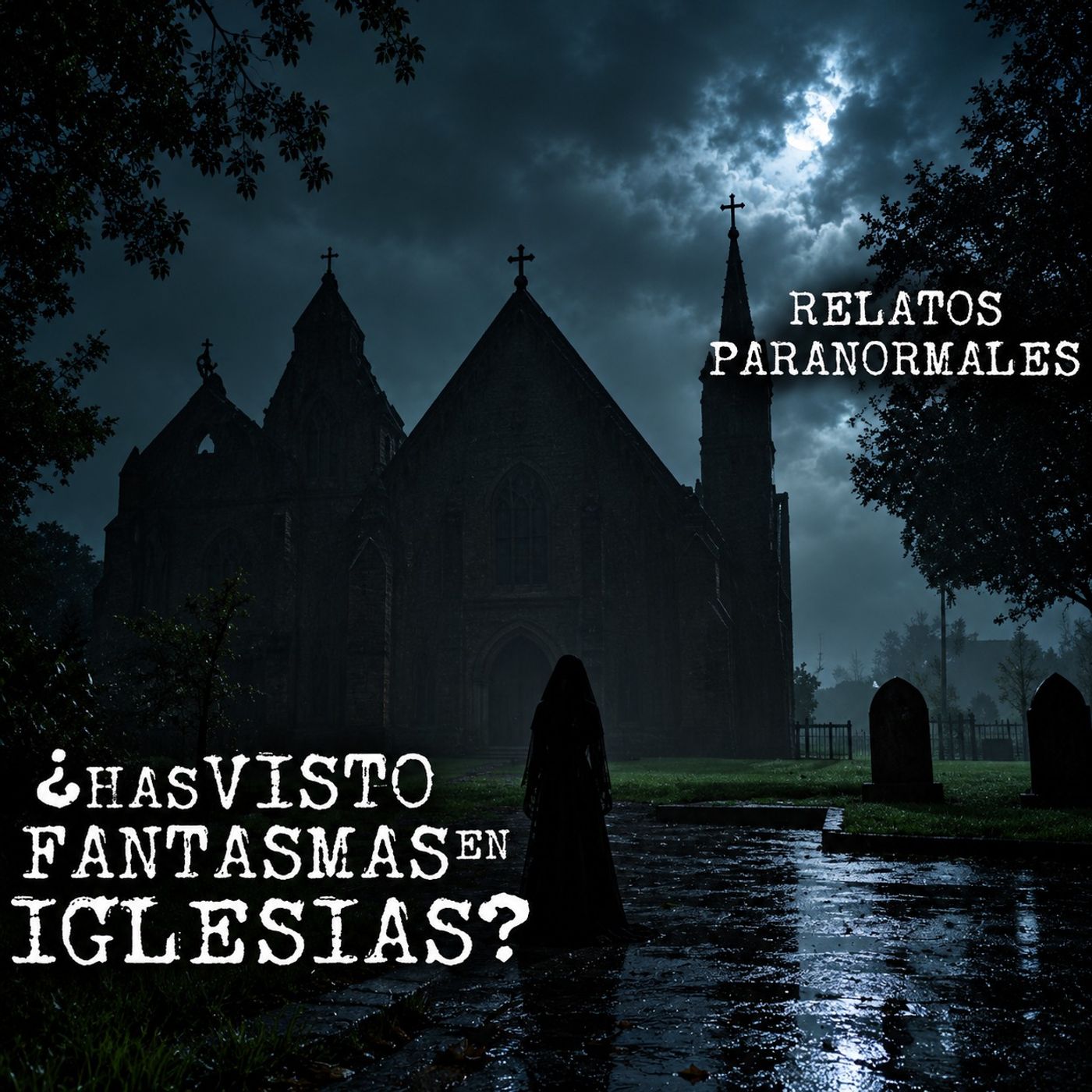 ATERRADORAS EXPERIENCIAS EN IGLESIAS VOL. 4 | HISTORIAS DE TERROR episode artwork