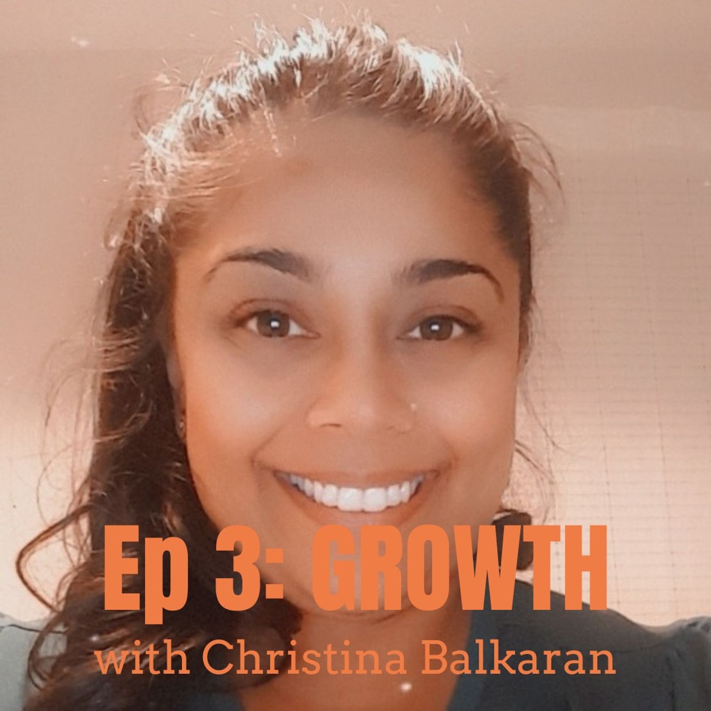 Growth with Christina Balkaran