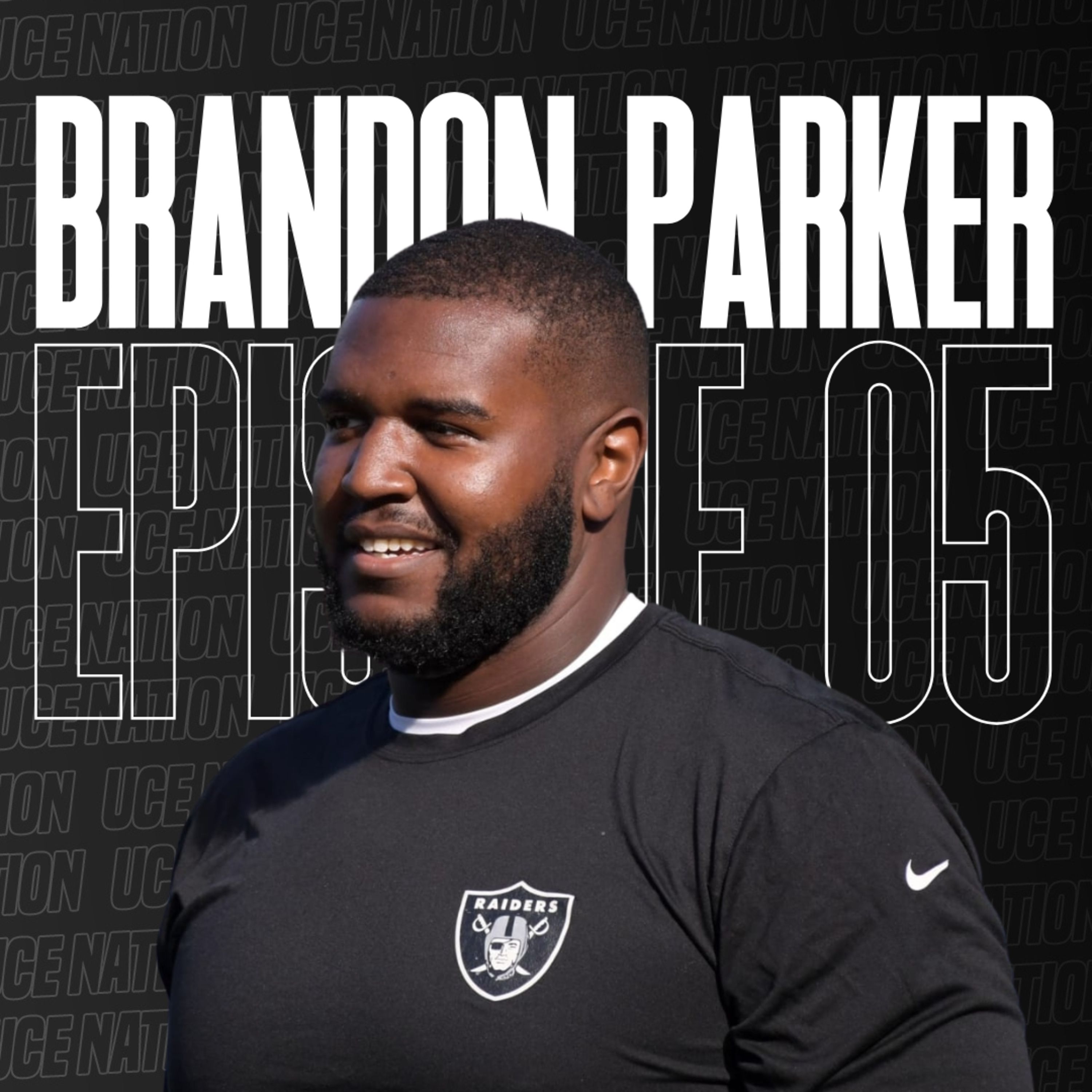 The Brandon Parker Interview | Uce Nation Podcast EP5 episode artwork