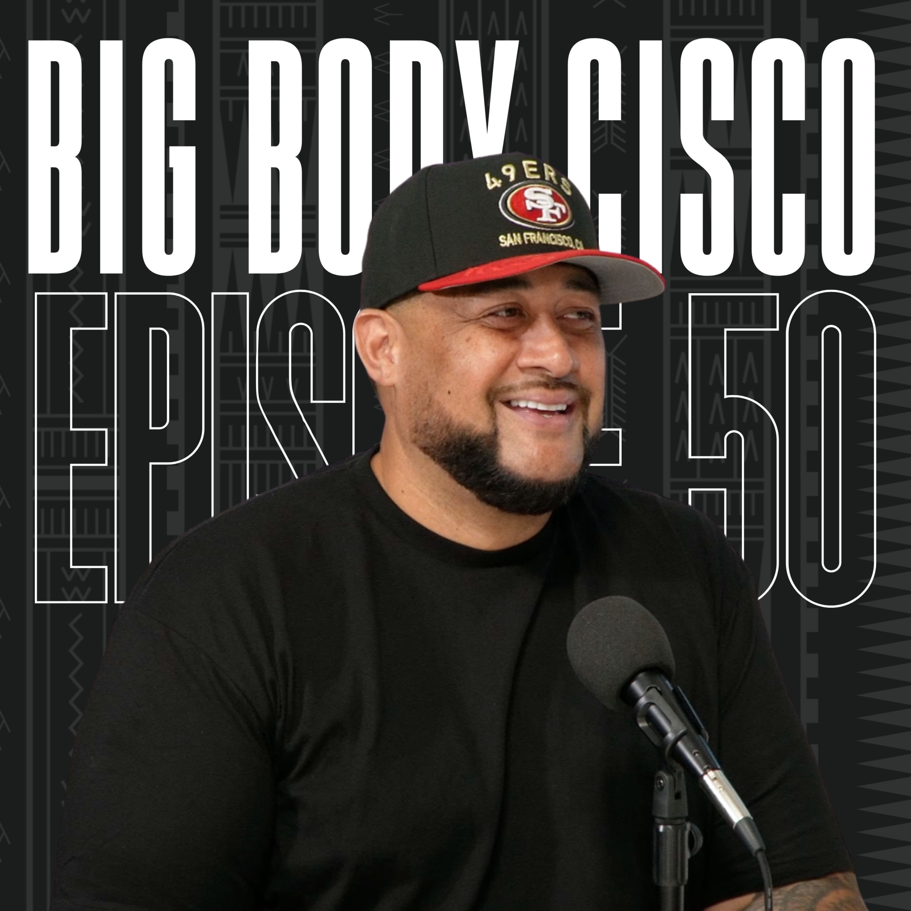 Big Body Cisco Interview | NINTH ISLVND EP50 episode artwork
