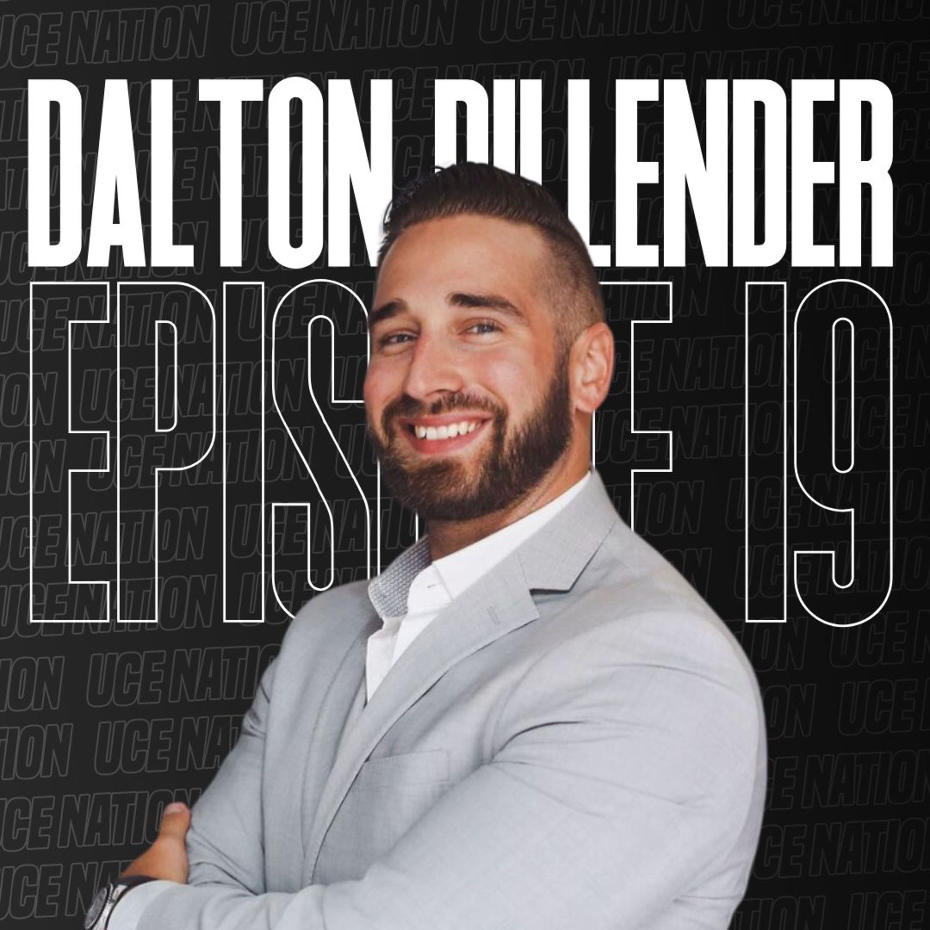 The Dalton Dillender Interview | Uce Nation Podcast EP19 episode artwork