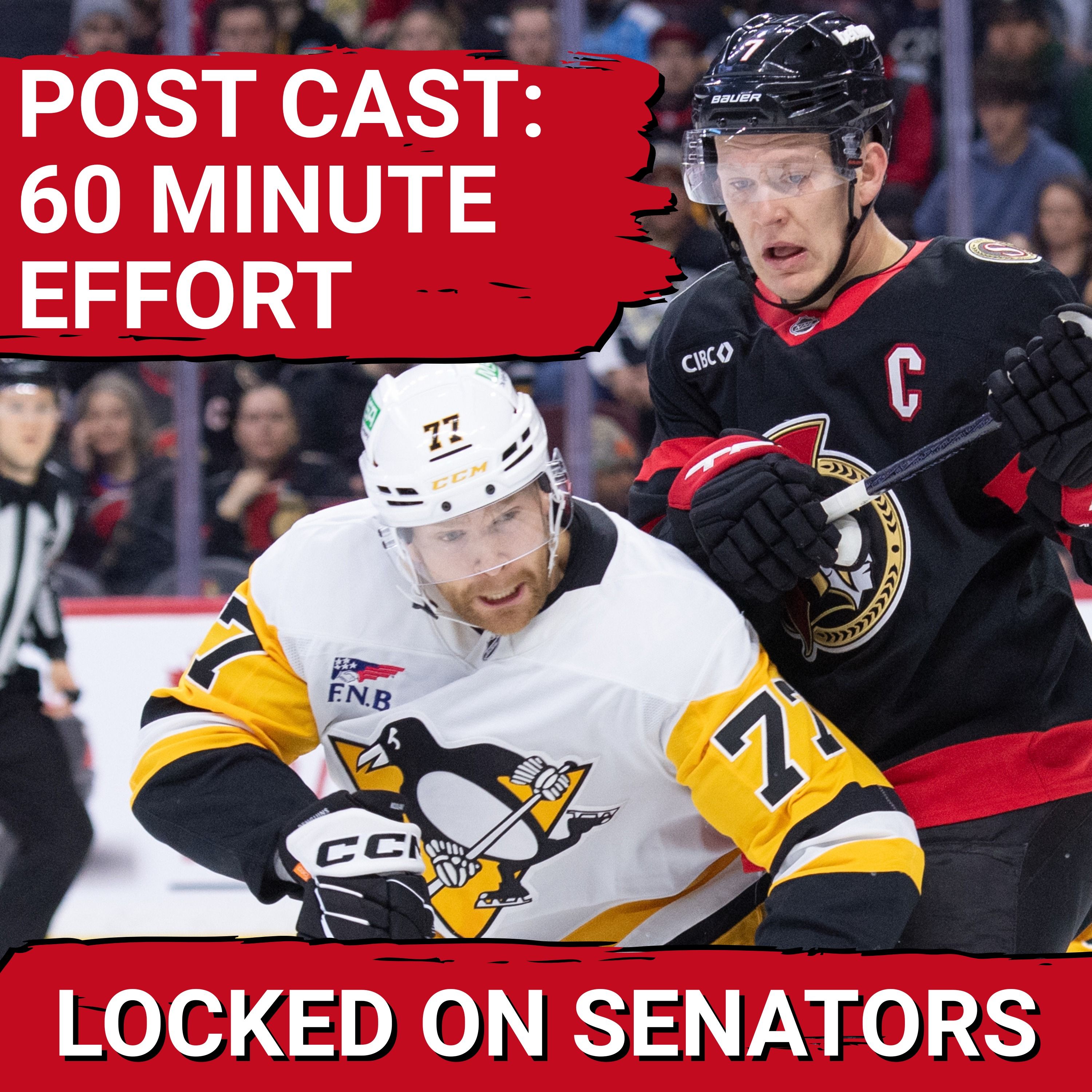 POSTCAST: LINUS ULLMARK, BRADY TKACHUK SHINE IN OTTAWA SENATORS SHUTOUT WIN VS PITTSBURGH PENGUINS