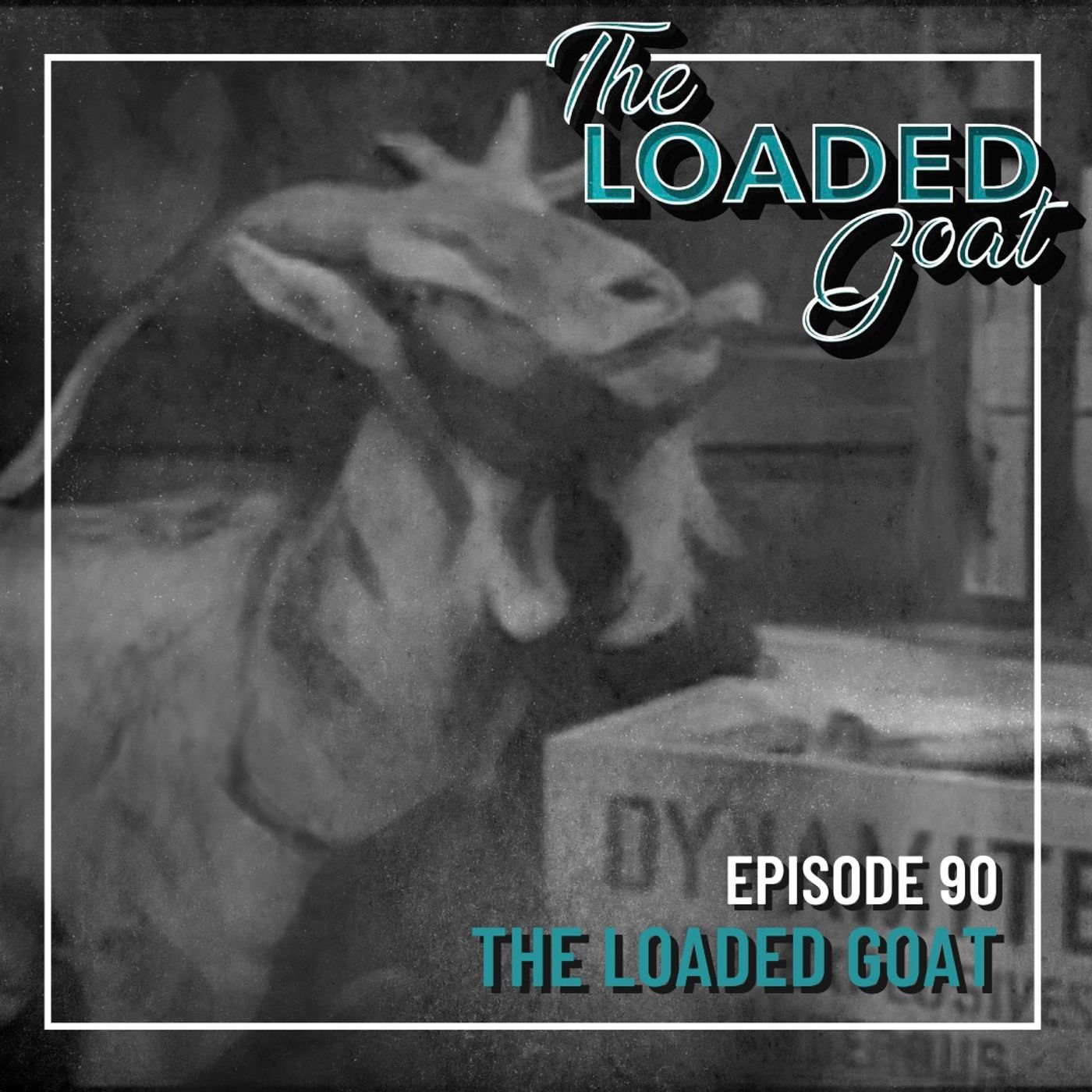 The Loaded Goat