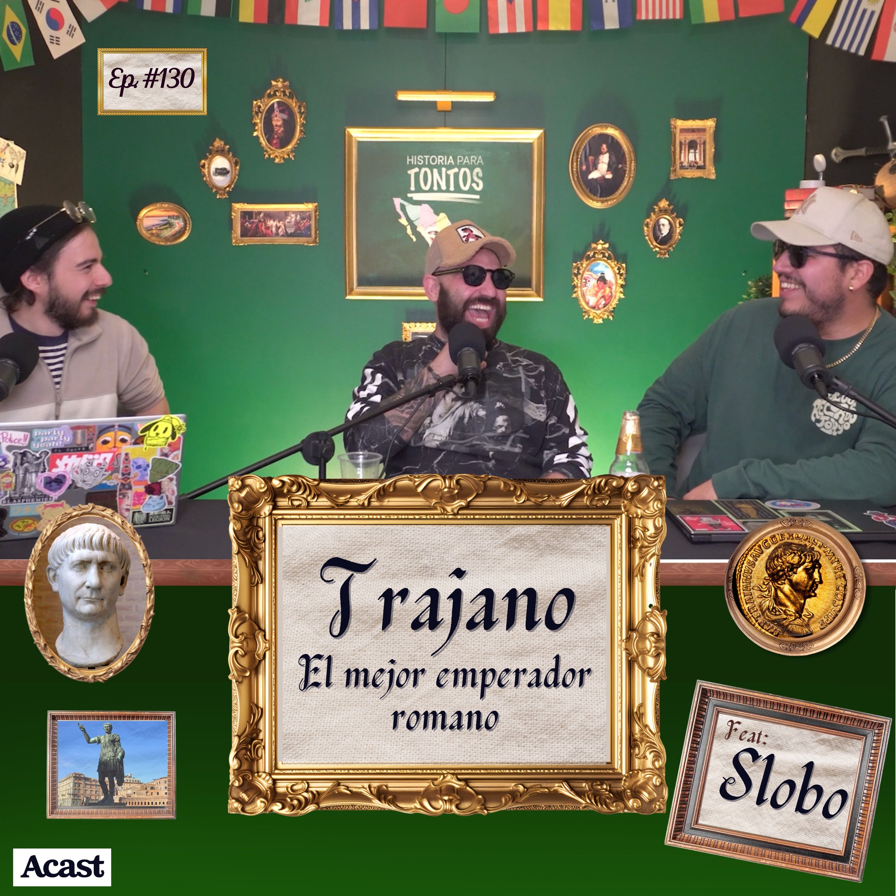 Trajano - El mejor emperador Romano FEAT: Slobotzky - Historia para tontos Podcast EP# 130