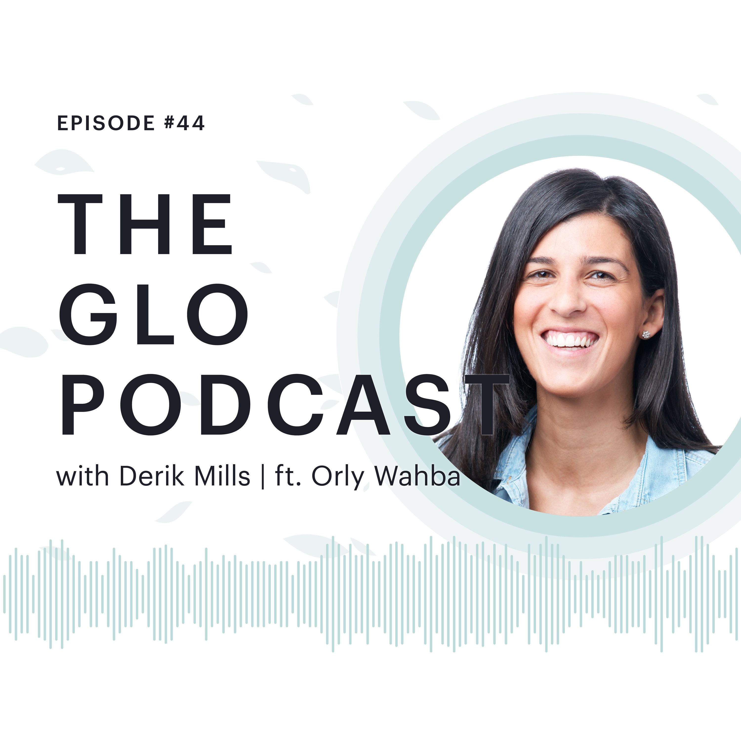 The Glo Podcast