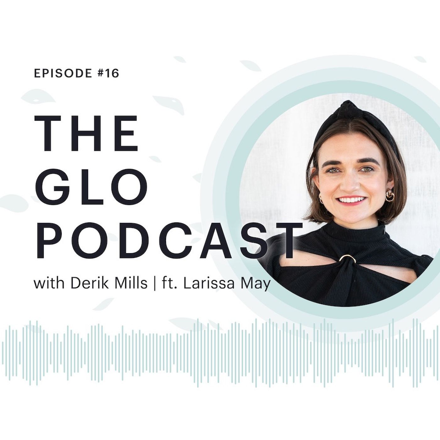 The Glo Podcast