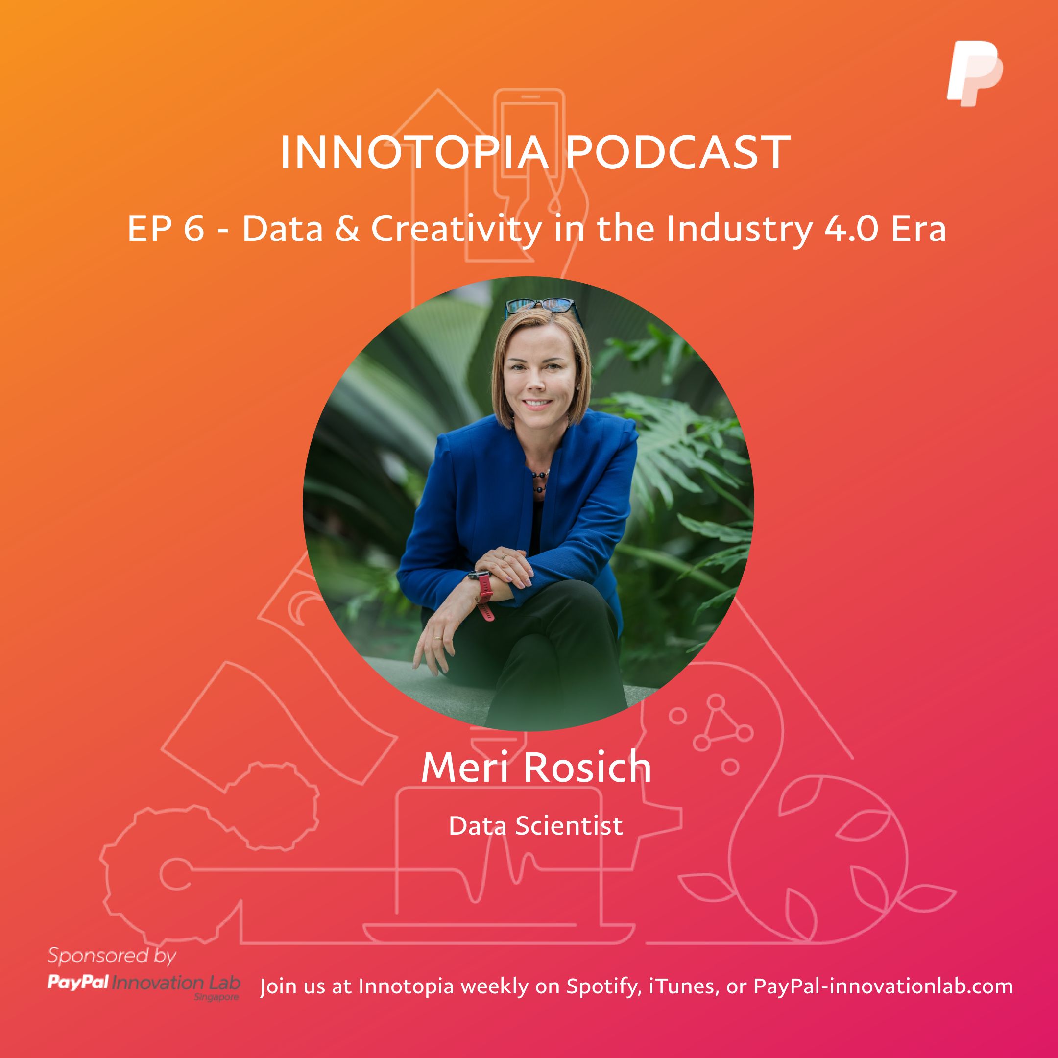 EP 6- Data & Creativity in the Industry 4.0 Era