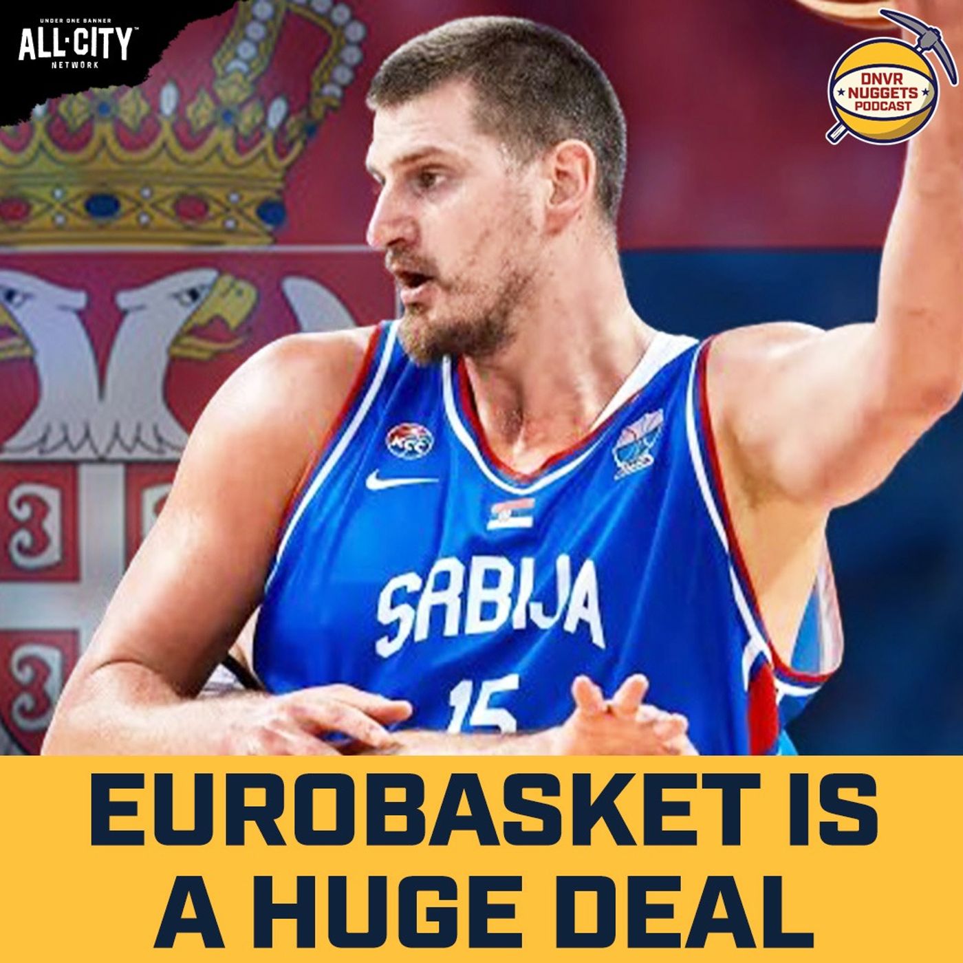 Why Serbia Winning EuroBasket Would Be a HUGE DEAL for Nikola Jokic