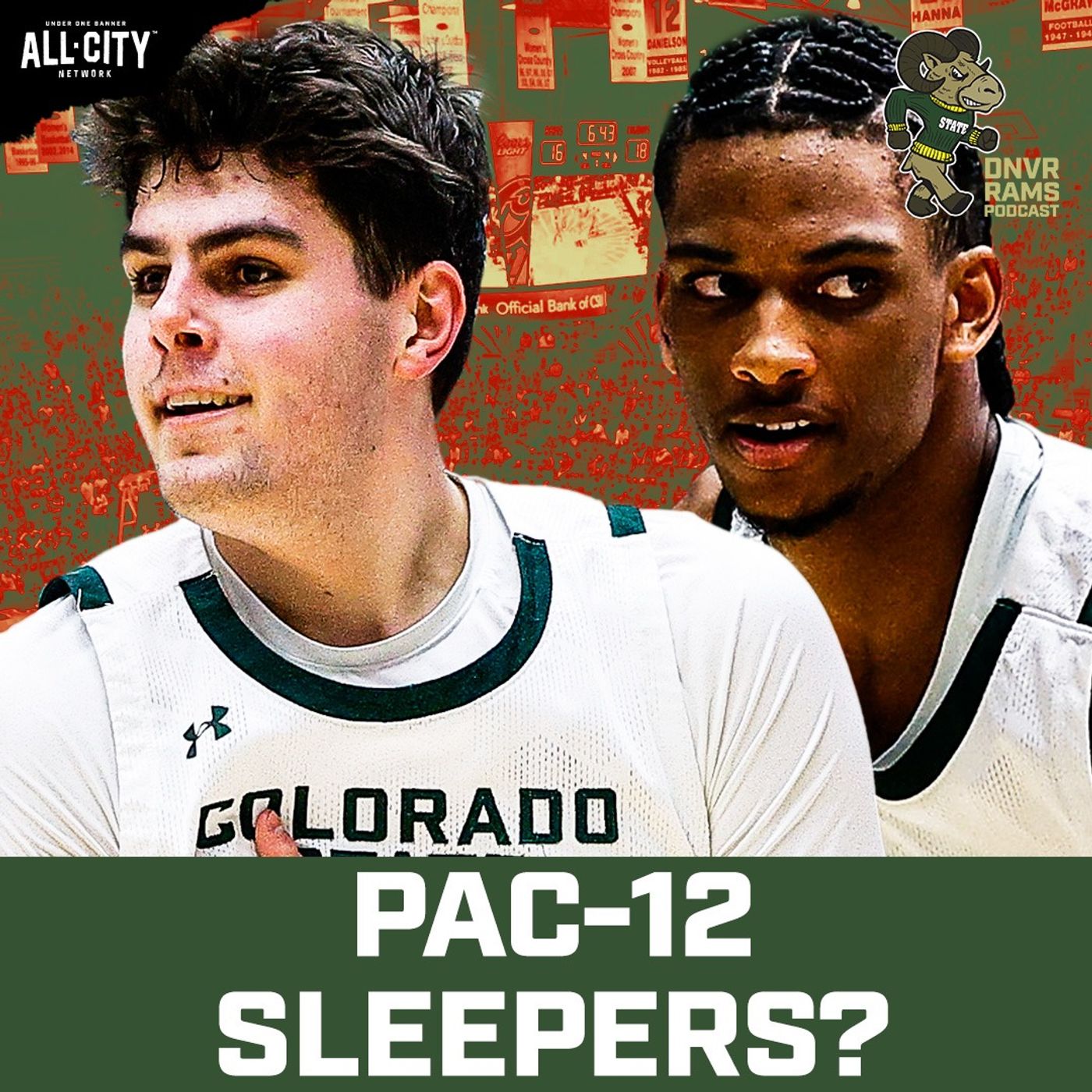 CSU Football 2027 Class Gains Steam + Hoops Observations & Way-Too-Early Pac-12 Projections episode artwork