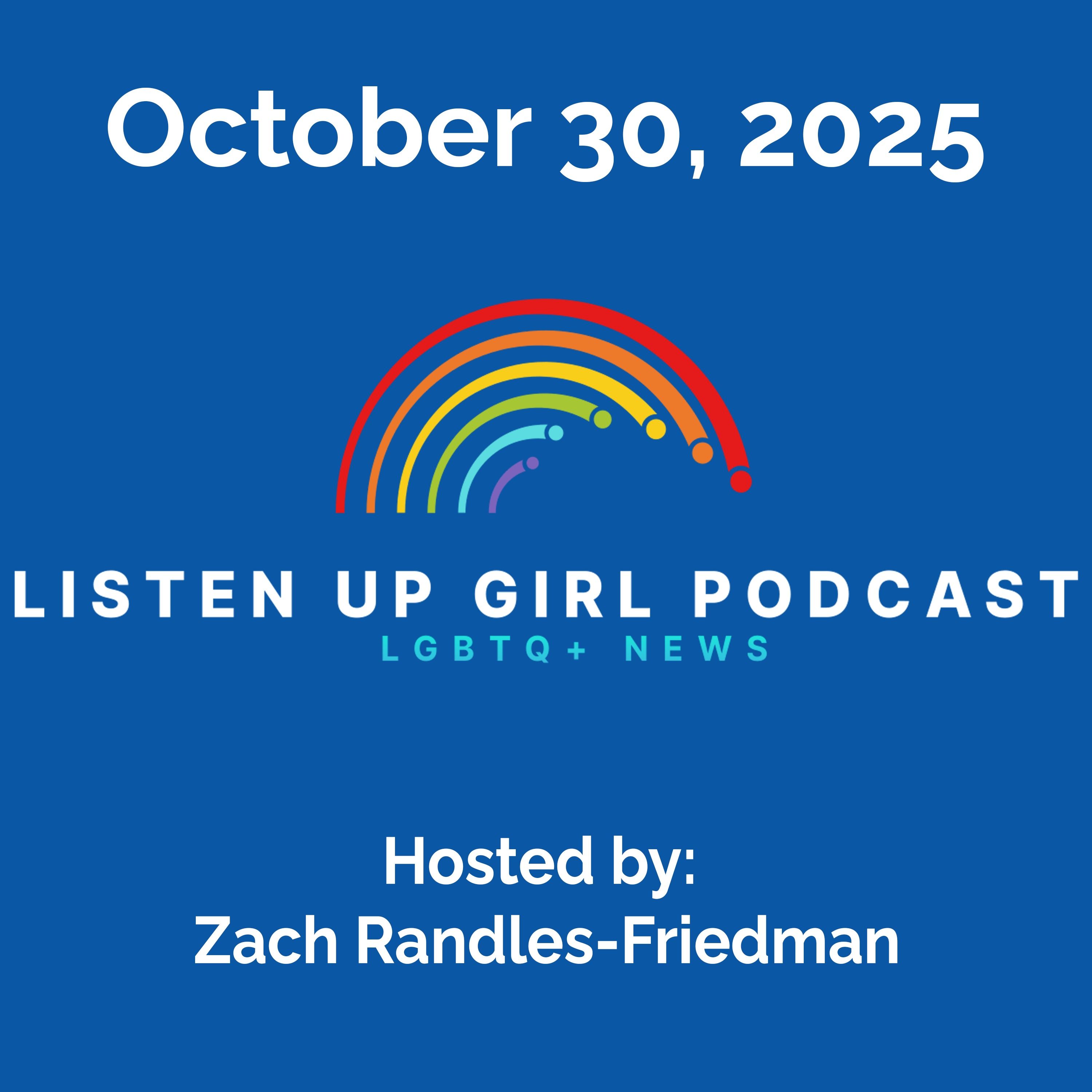 Episode 110: October 30, 2025 - LGBTQ+ News Podcast episode artwork