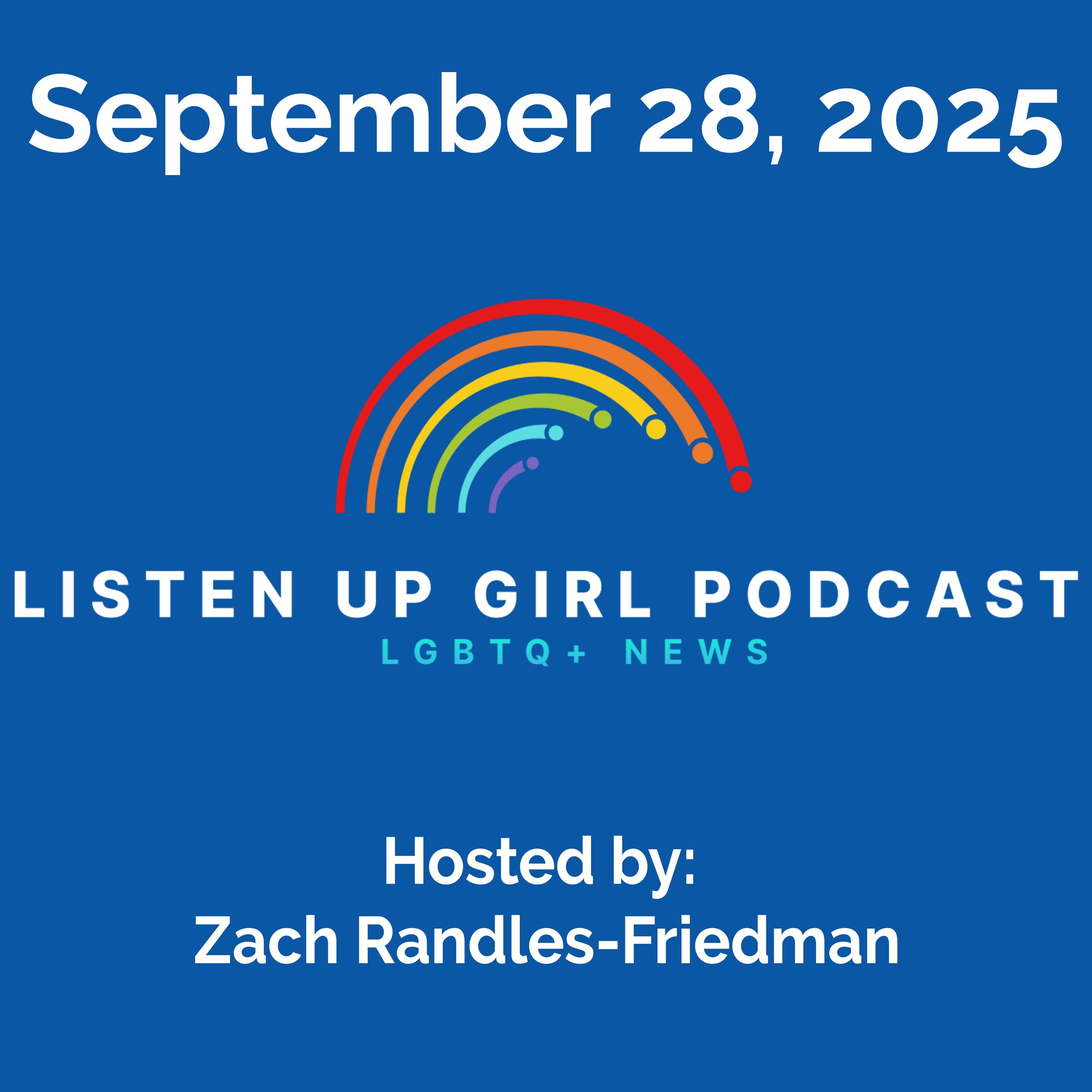Episode 85: September 28, 2025 - LGBTQ+ News
