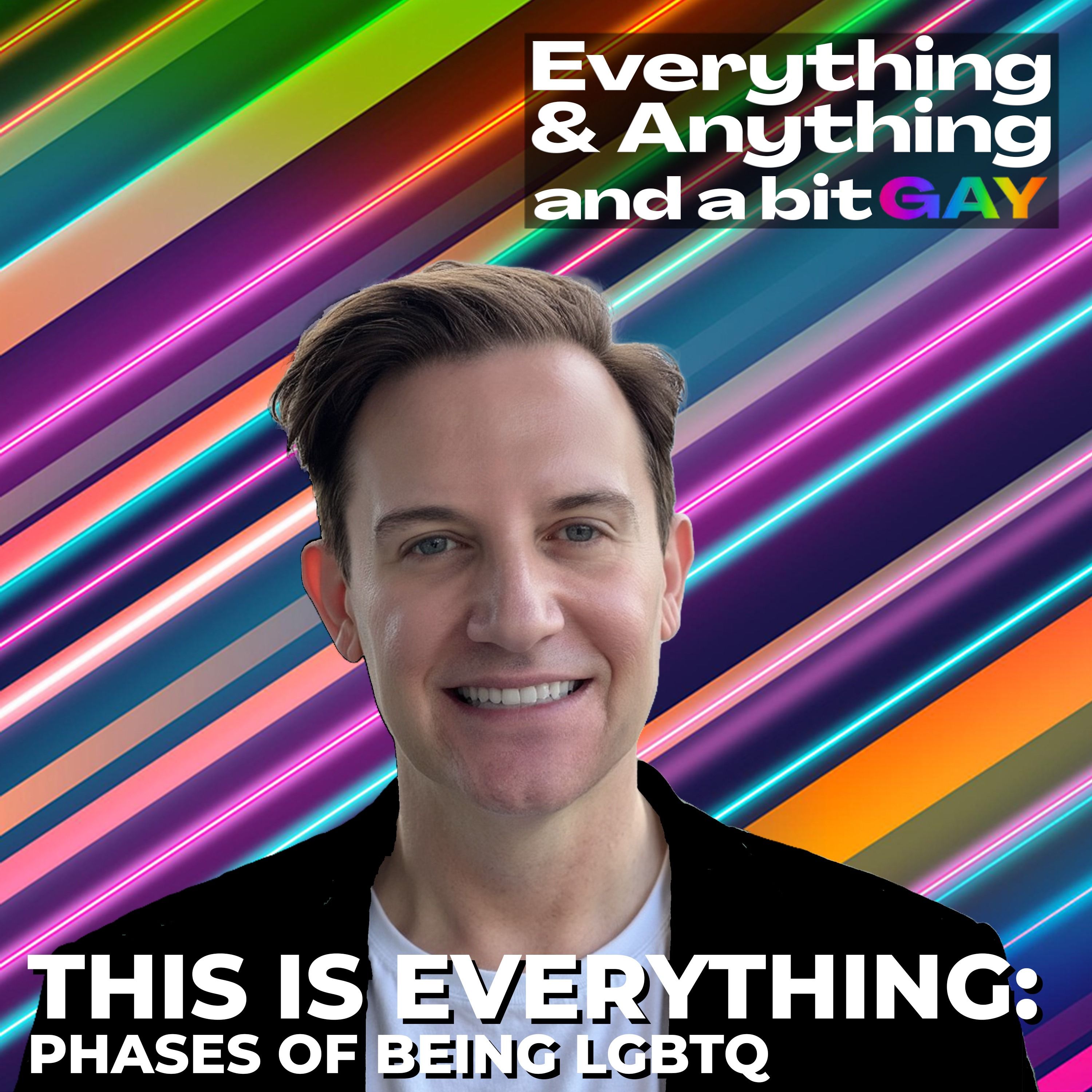 Everything & Anything...and a bit gay Podcast